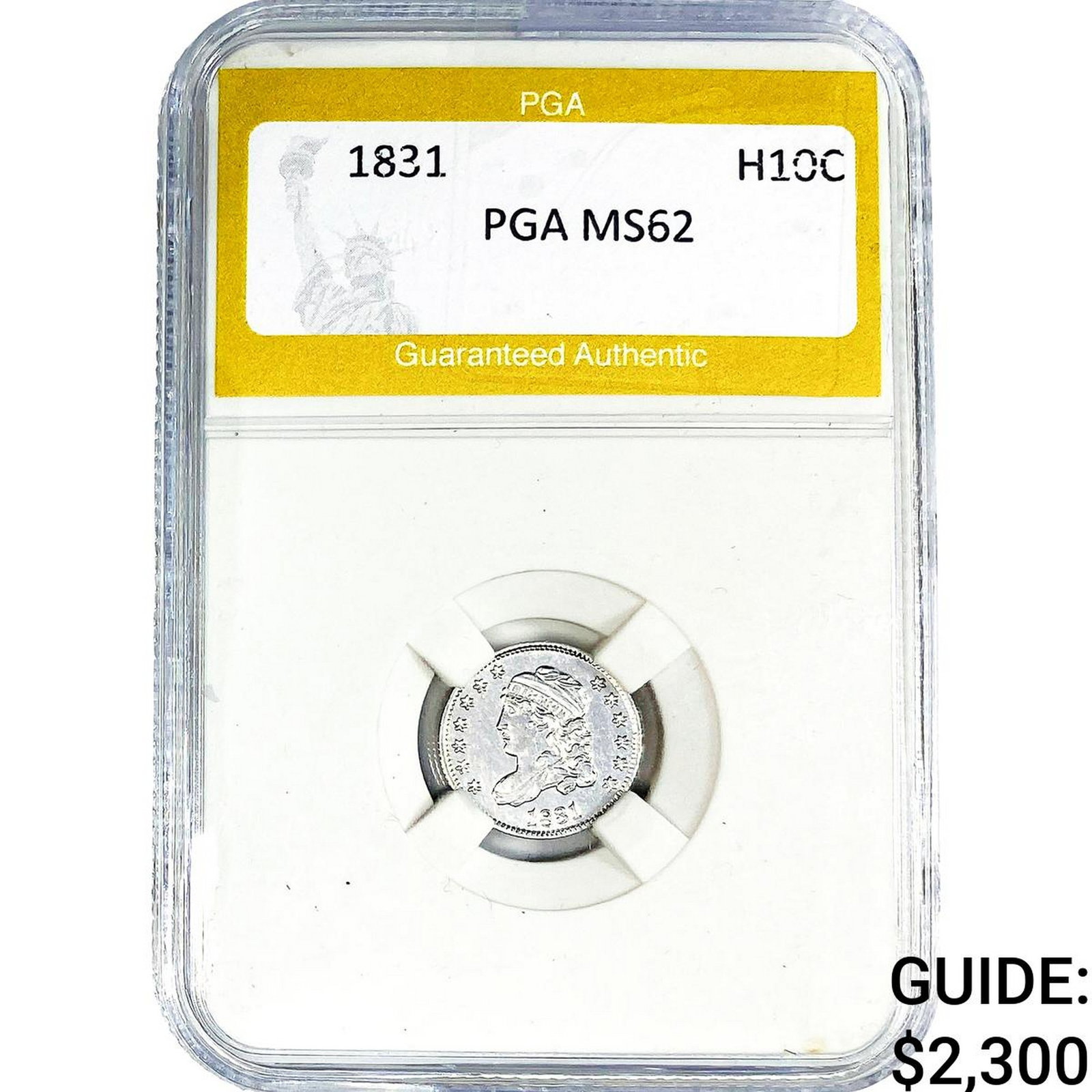 1831 Capped Bust Half Dime PGA MS62: 1831 Capped Bust Half Dime PGA MS62