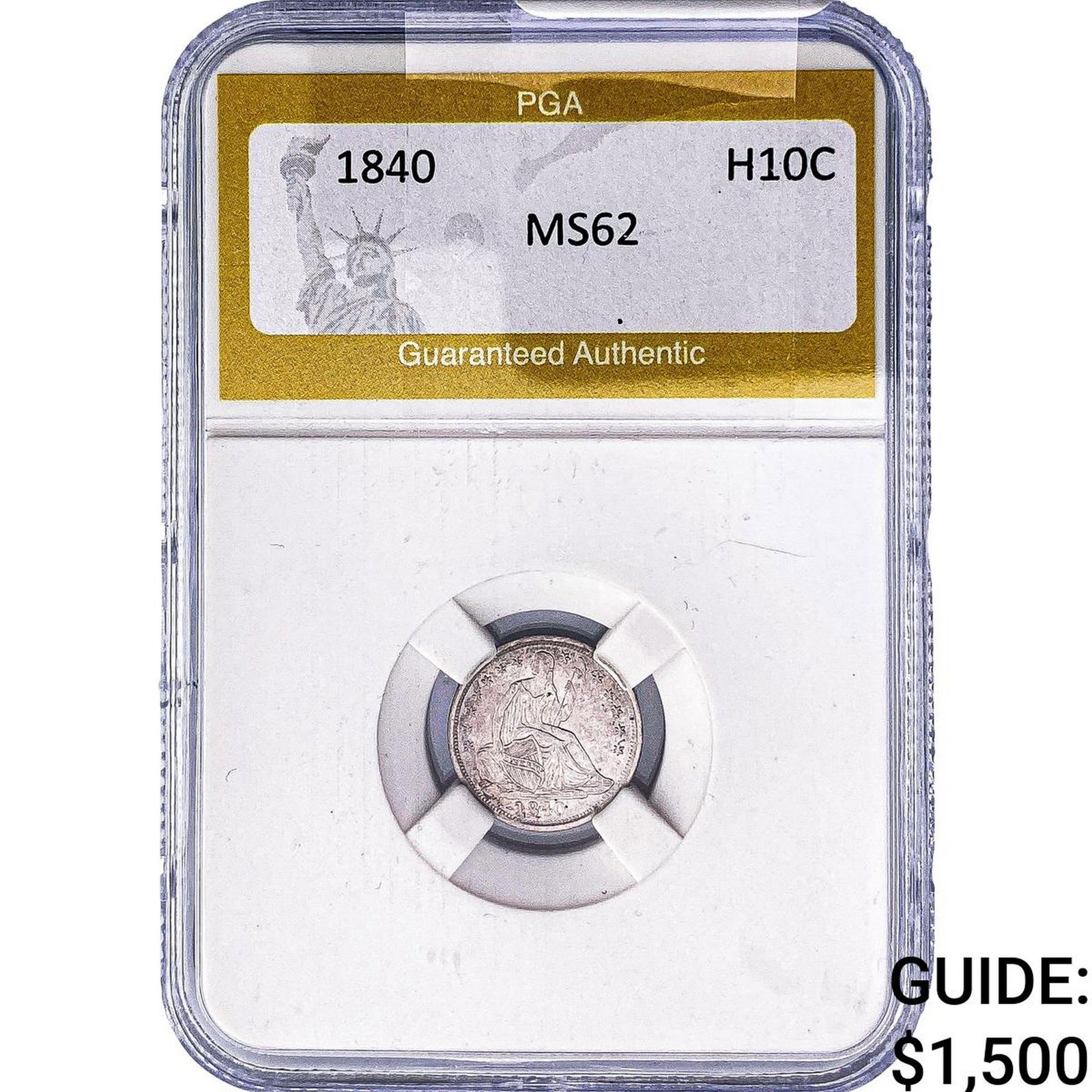 1840 Seated Liberty Half Dime PGA MS62: 1840 Seated Liberty Half Dime PGA MS62