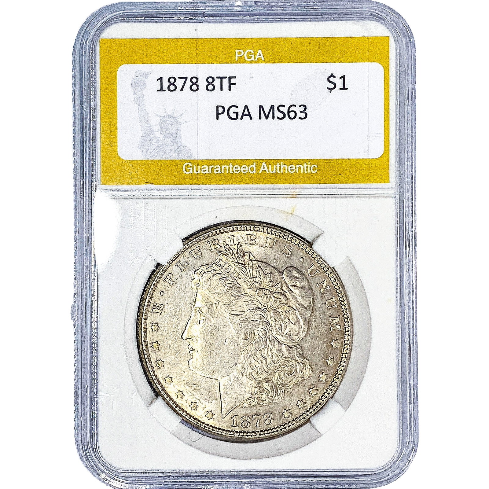 1878 8TF Morgan Silver Dollar PGA MS63: 1878 8TF Morgan Silver Dollar PGA MS63