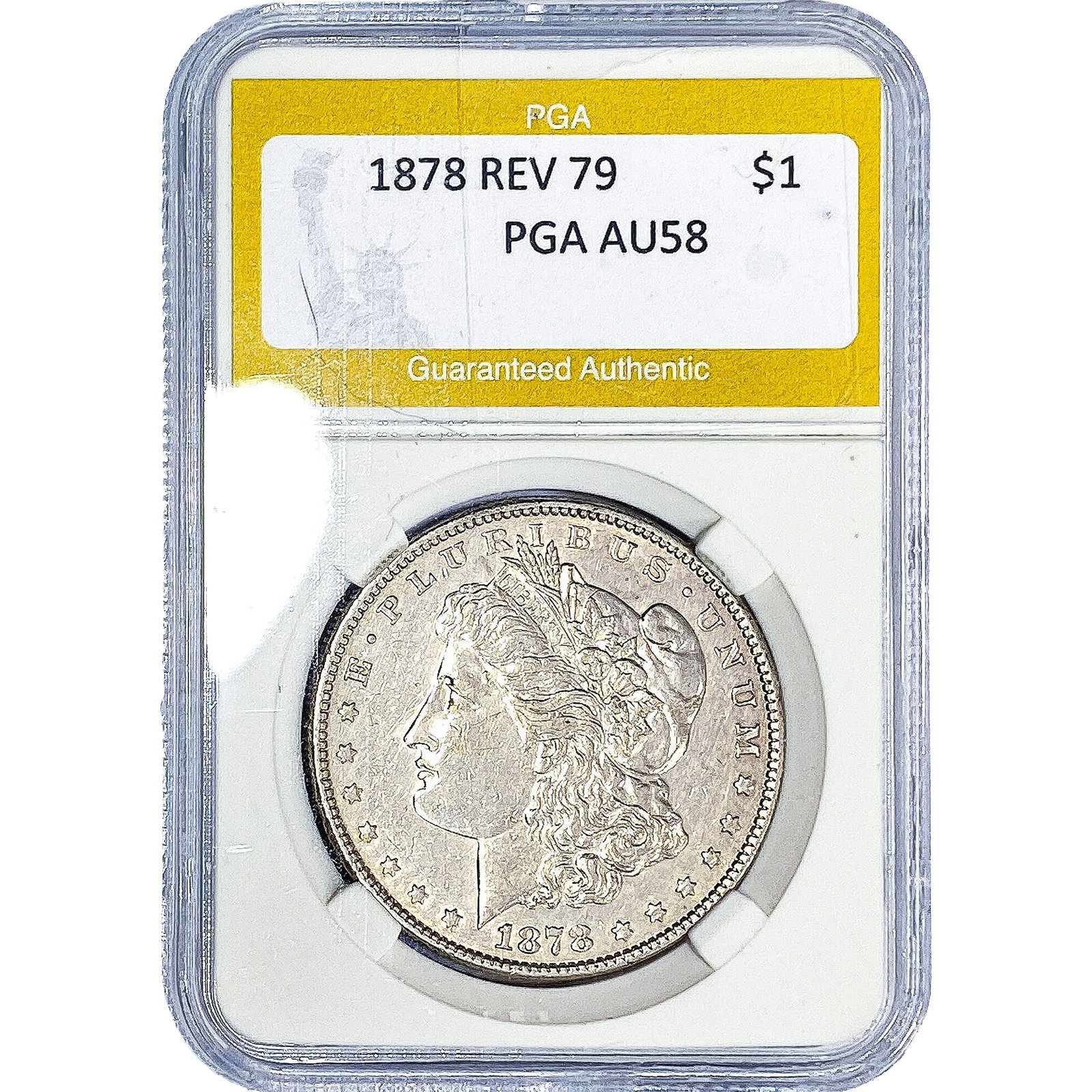 1878 REV 79 Morgan Silver Dollar PGA AU58: 1878 REV 79 Morgan Silver Dollar PGA AU58