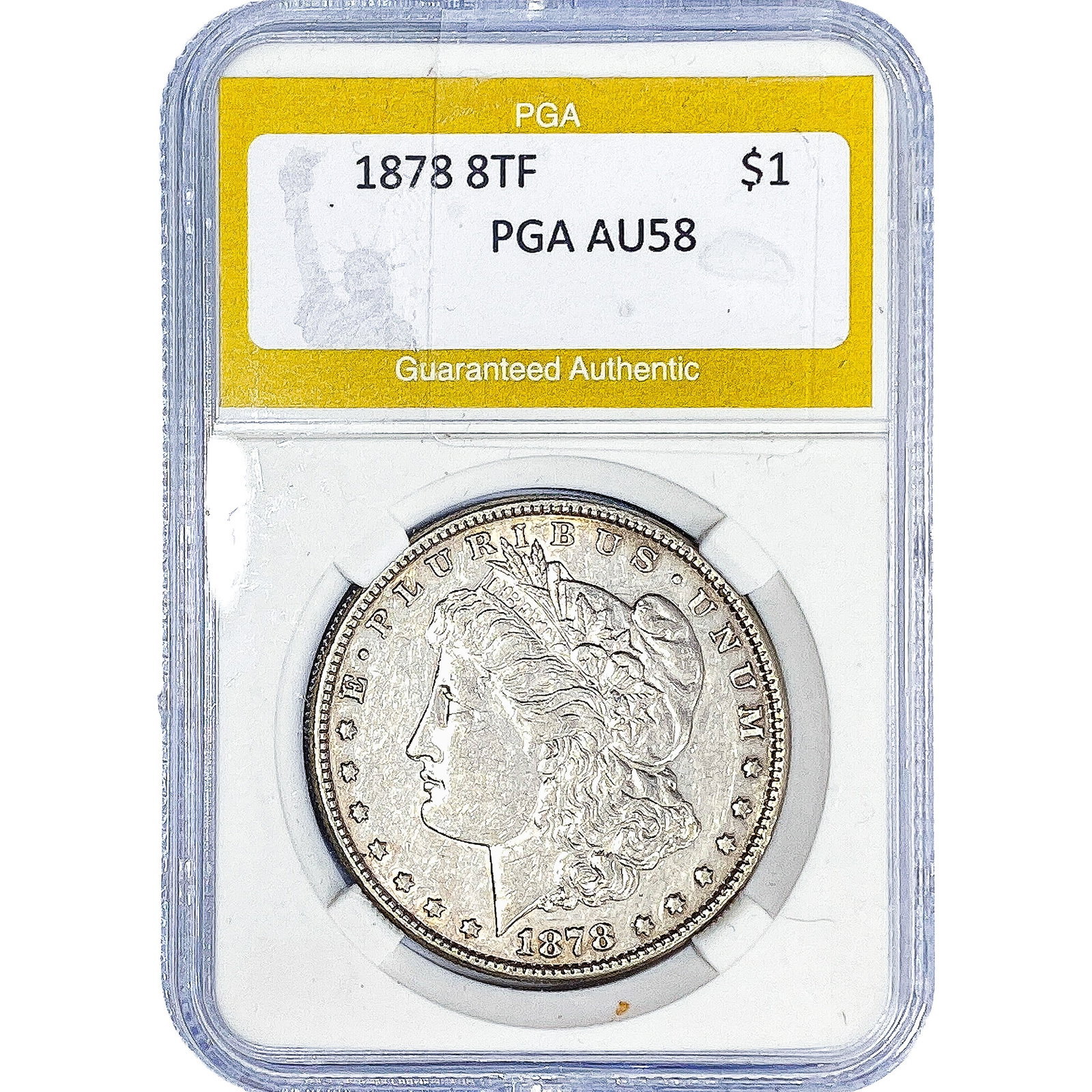 1878 8TF Morgan Silver Dollar PGA AU 58: 1878 8TF Morgan Silver Dollar PGA AU 58
