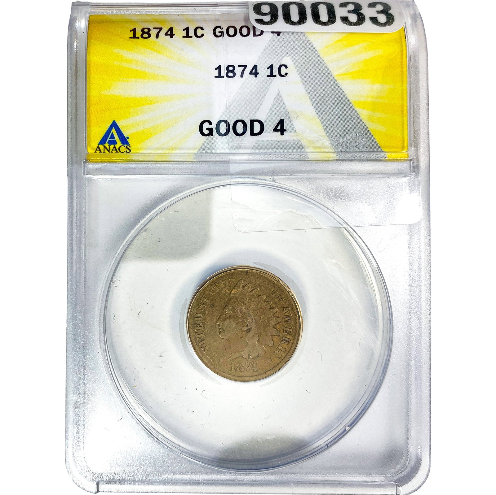 1874 Indian Head Cent ANACS G4 (1 of 2)