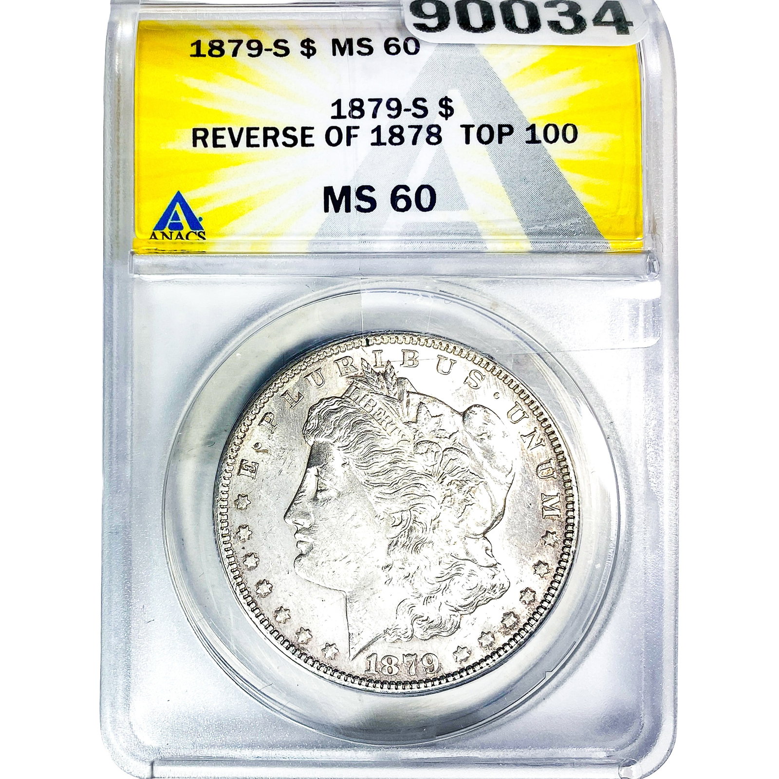 1879-S Morgan Silver Dollar ANACS MS60: 1879-S Morgan Silver Dollar ANACS MS60