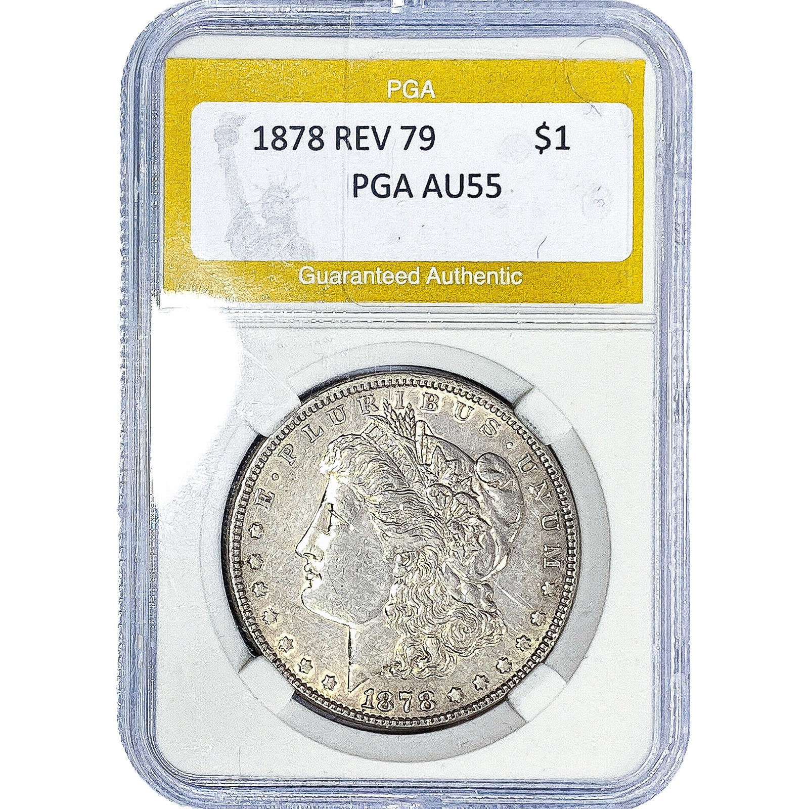 1878 REV 79 Morgan Silver Dollar PGA AU55: 1878 REV 79 Morgan Silver Dollar PGA AU55