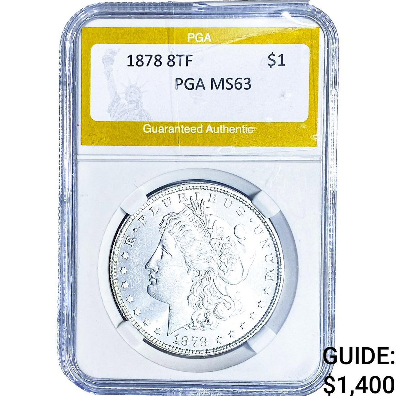 1878 8TF Morgan Silver Dollar PGA MS63: 1878 8TF Morgan Silver Dollar PGA MS63