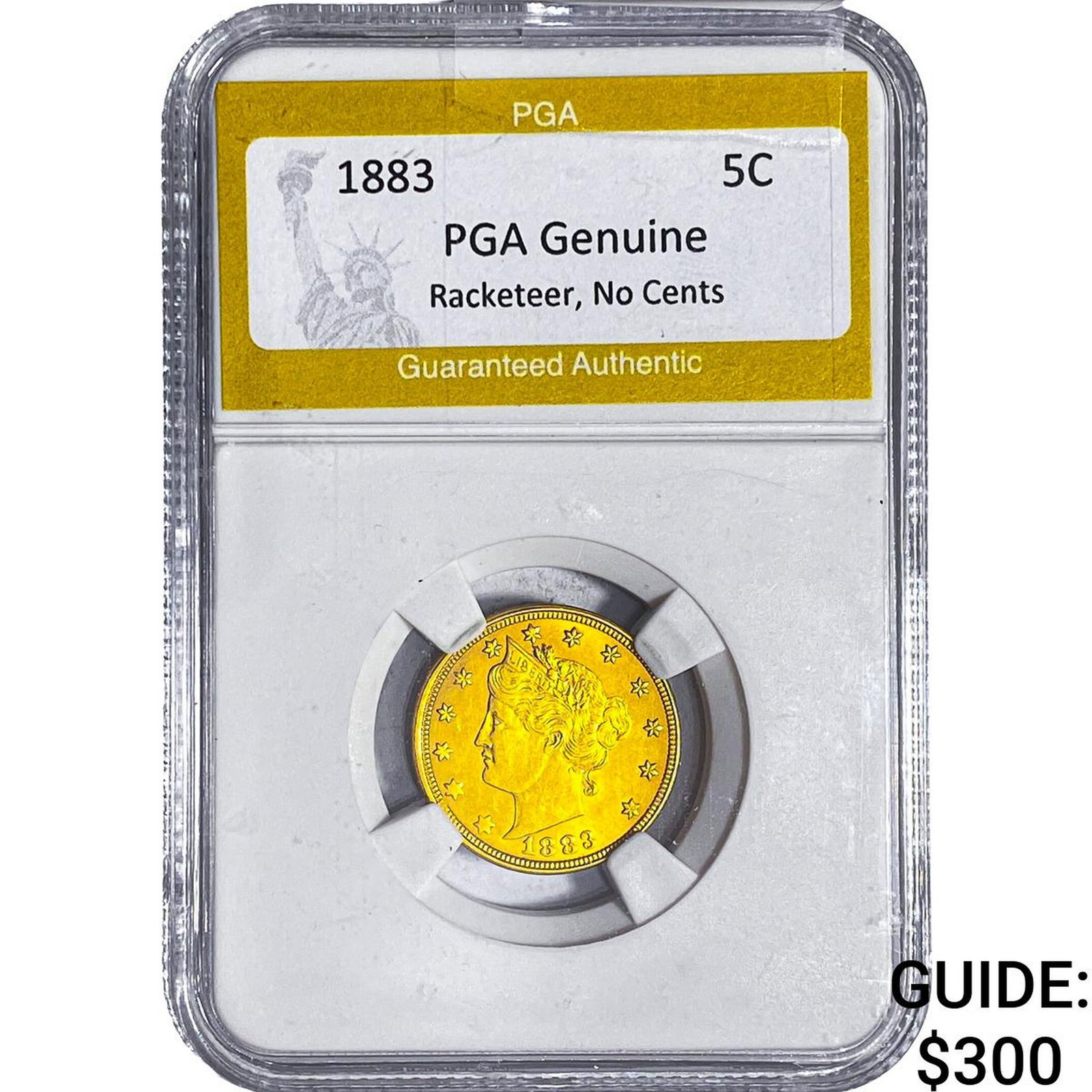 1883 No Cents Racketeer Nickel PGA Genuine: 1883 No Cents Racketeer Nickel PGA Genuine