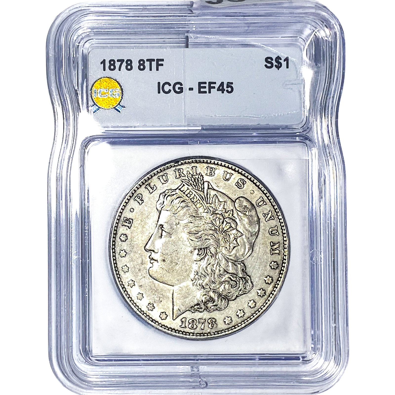 1878 Morgan Silver Dollar ICG EF45: 1878 Morgan Silver Dollar ICG EF45