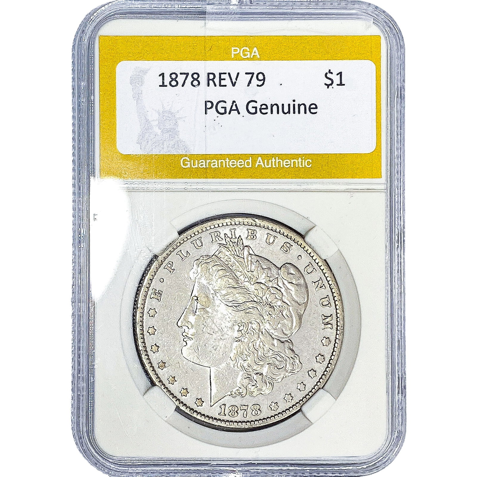 1878 REV 79 Morgan Silver Dollar PGA Genuine (1 of 2)