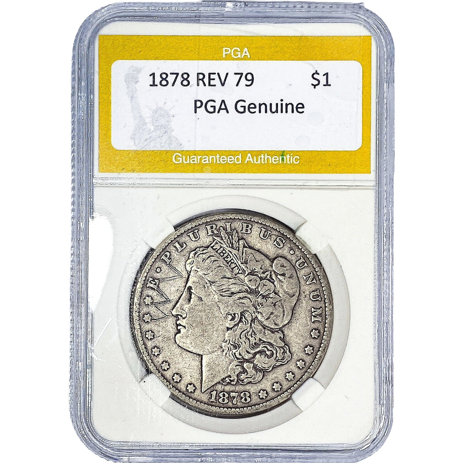 1878 REV 79 Morgan Silver Dollar PGA Genuine (1 of 2)