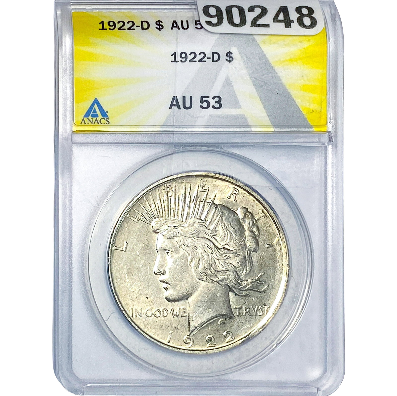 1922-D Silver Peace Dollar ANACS AU53: 1922-D Silver Peace Dollar ANACS AU53