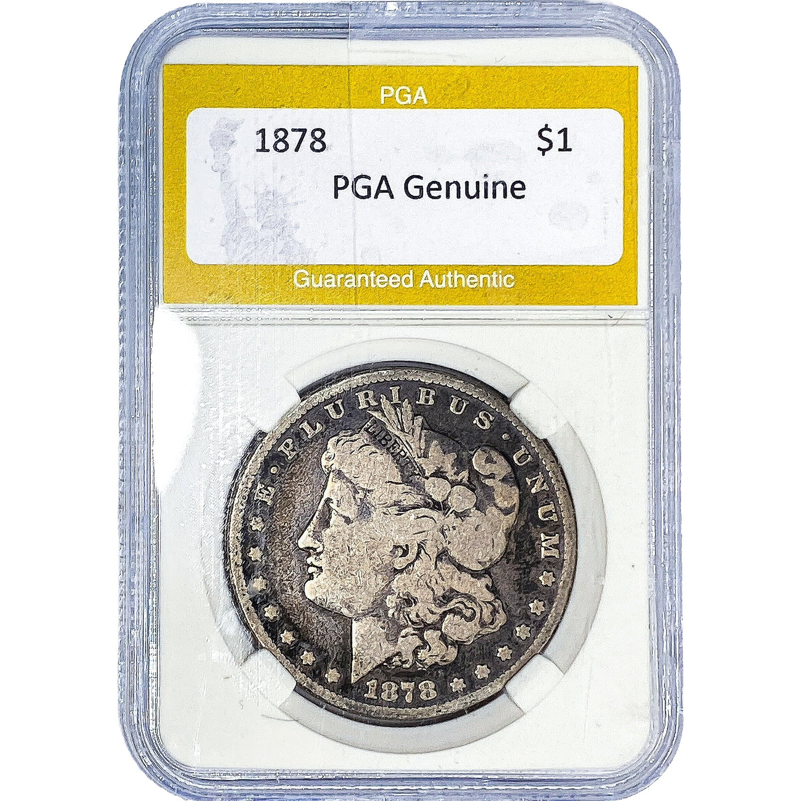 1878 Morgan Silver Dollar PGA Genuine: 1878 Morgan Silver Dollar PGA Genuine