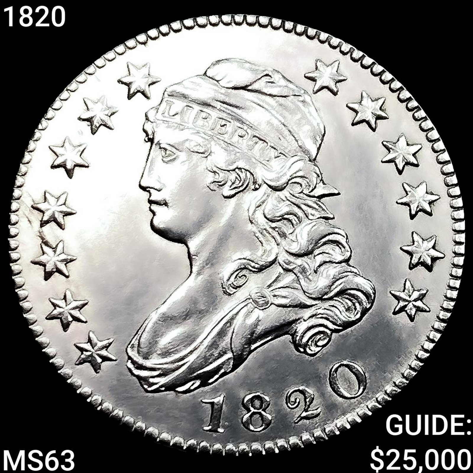 1820 Capped Bust Quarter UNCIRCULATED (1 of 2)