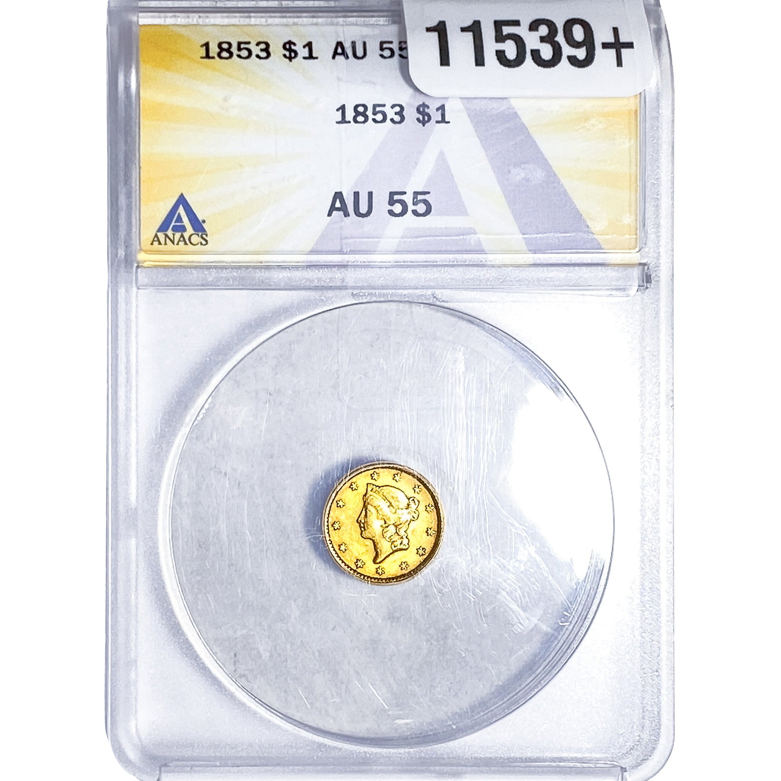 1853 Rare Gold Dollar ANACS AU55 (1 of 4)
