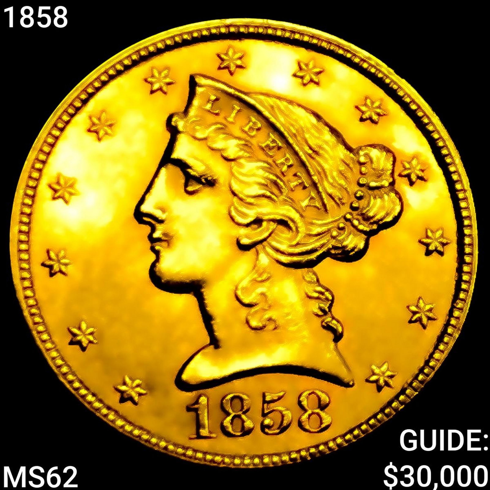 1858 $5 Gold Half Eagle UNCIRCULATED: 1858 $5 Gold Half Eagle UNCIRCULATED