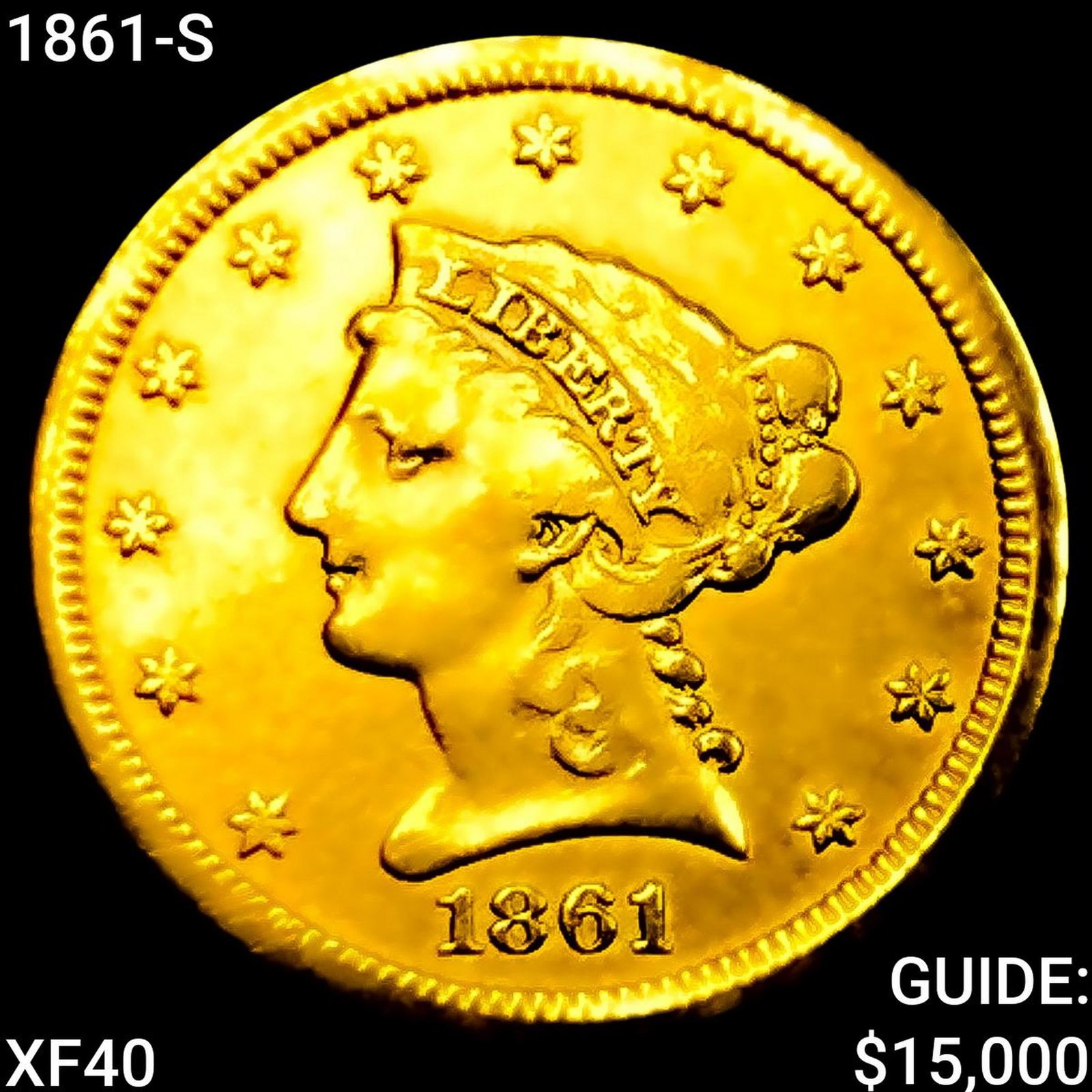 1861-S $2.50 Gold Quarter Eagle NEARLY UNCIRCULATED (1 of 2)