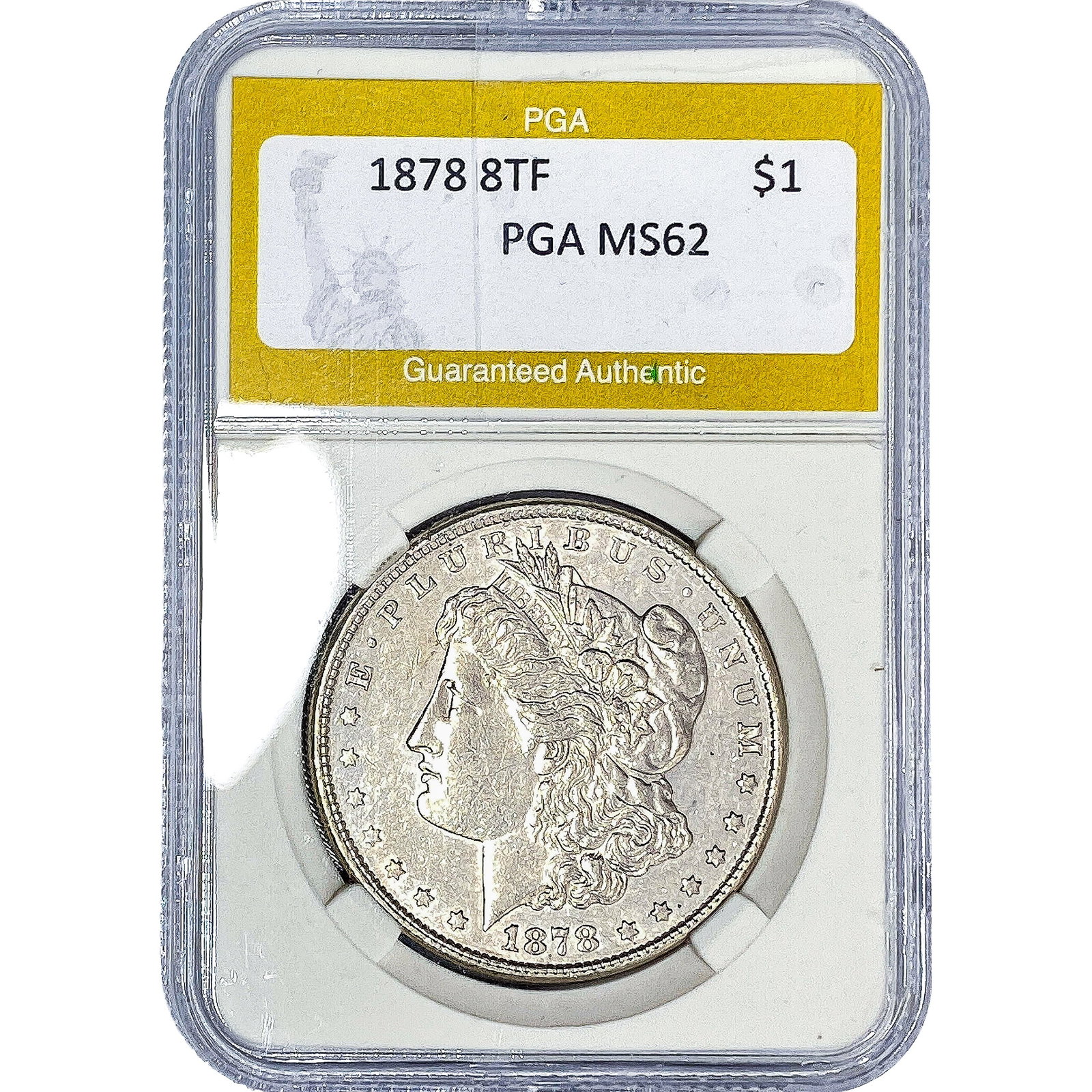 1878 8TF Morgan Silver Dollar PGA MS62: 1878 8TF Morgan Silver Dollar PGA MS62
