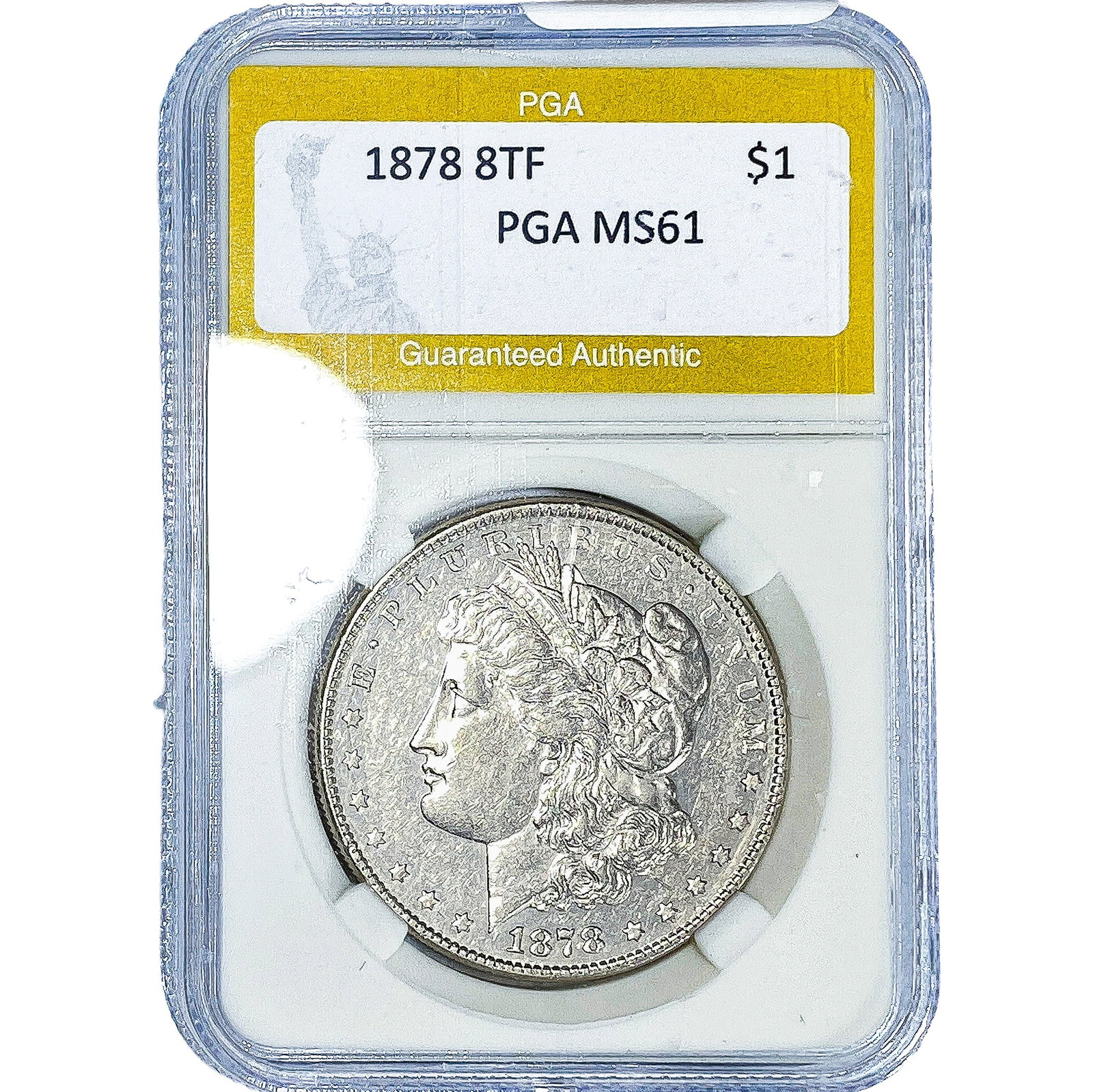 1878 8TF Morgan Silver Dollar PGA MS61: 1878 8TF Morgan Silver Dollar PGA MS61