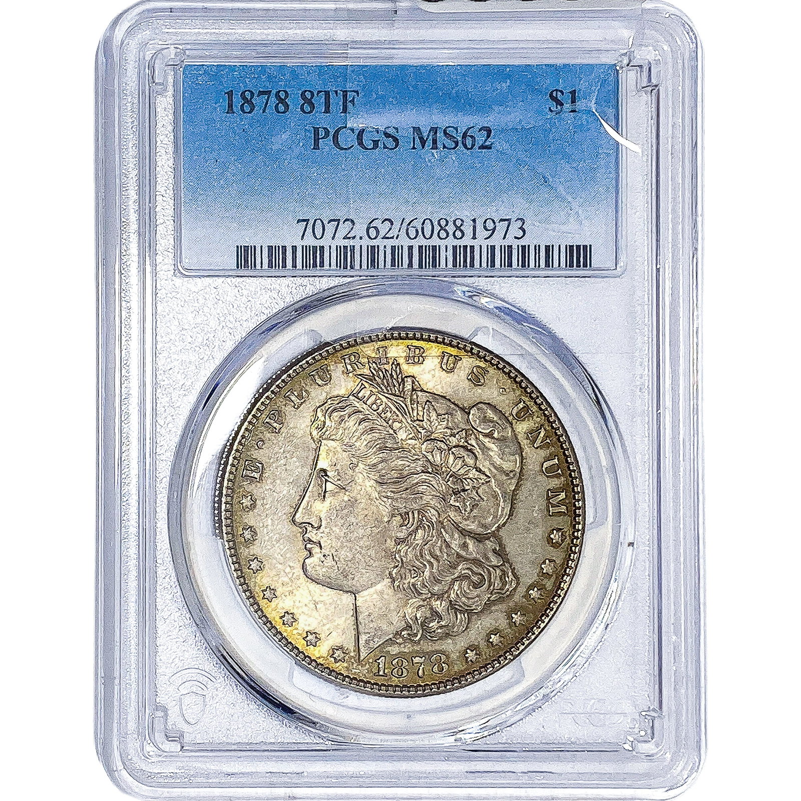1878 7TF Morgan Silver Dollar PCGS MS62: 1878 7TF Morgan Silver Dollar PCGS MS62