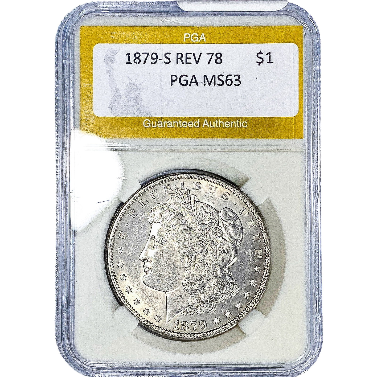 1879-S REV 78 Morgan Silver Dollar PGA MS63: 1879-S REV 78 Morgan Silver Dollar PGA MS63