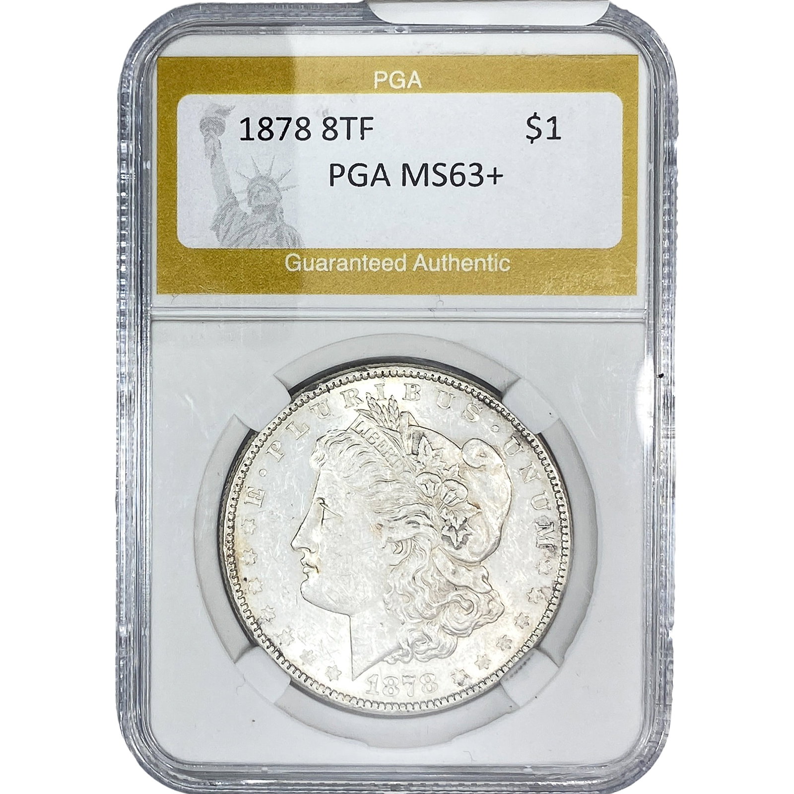1878 8TF Morgan Silver Dollar PGA MS63+: 1878 8TF Morgan Silver Dollar PGA MS63+