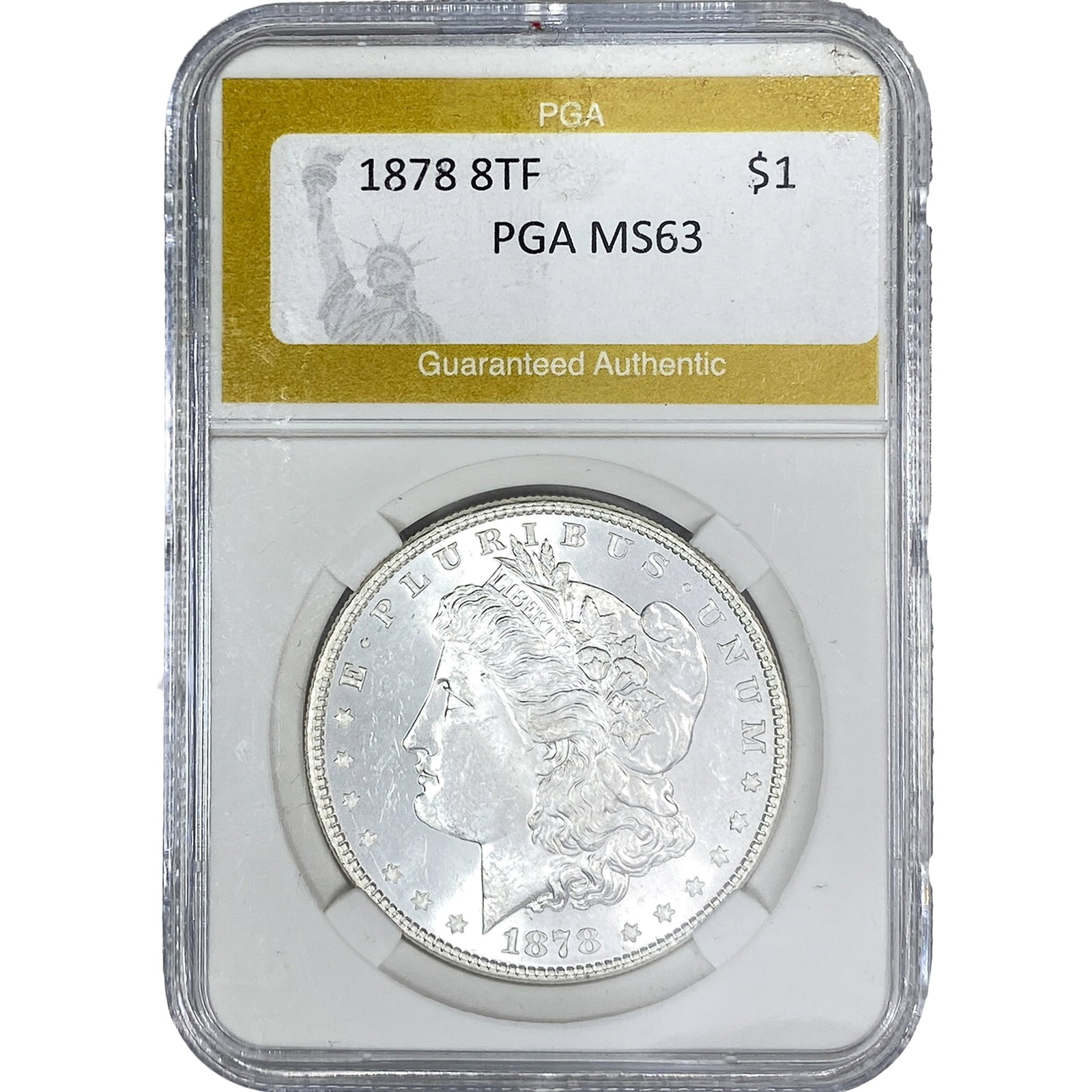 1878 8TF Morgan Silver Dollar PGA MS63: 1878 8TF Morgan Silver Dollar PGA MS63