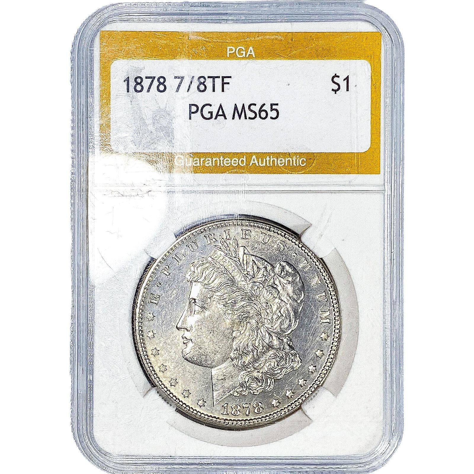 1878 7/8TF Morgan Silver Dollar PGA MS65: 1878 7/8TF Morgan Silver Dollar PGA MS65