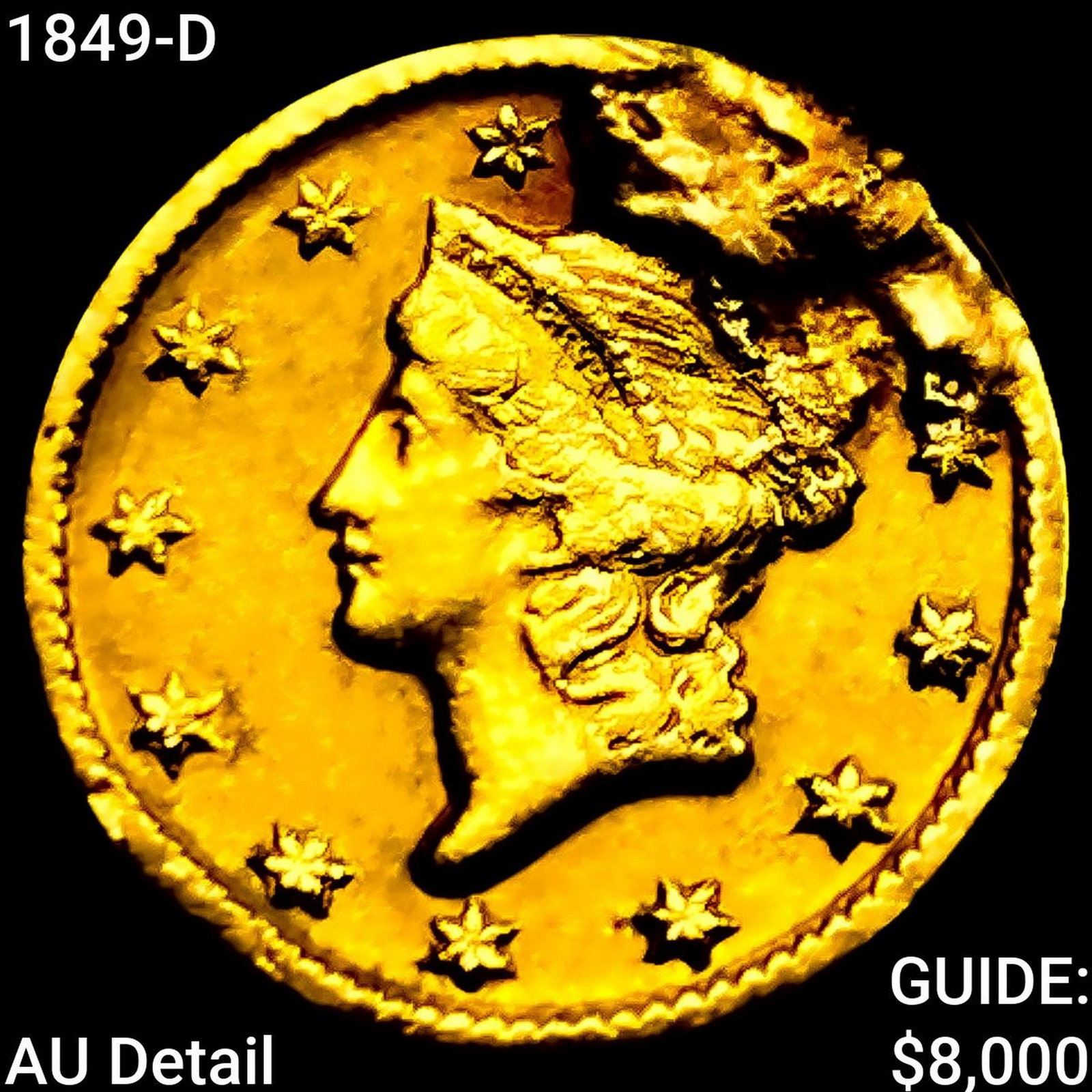 1849-D Rare Gold Dollar CLOSELY UNCIRCULATED (1 of 2)