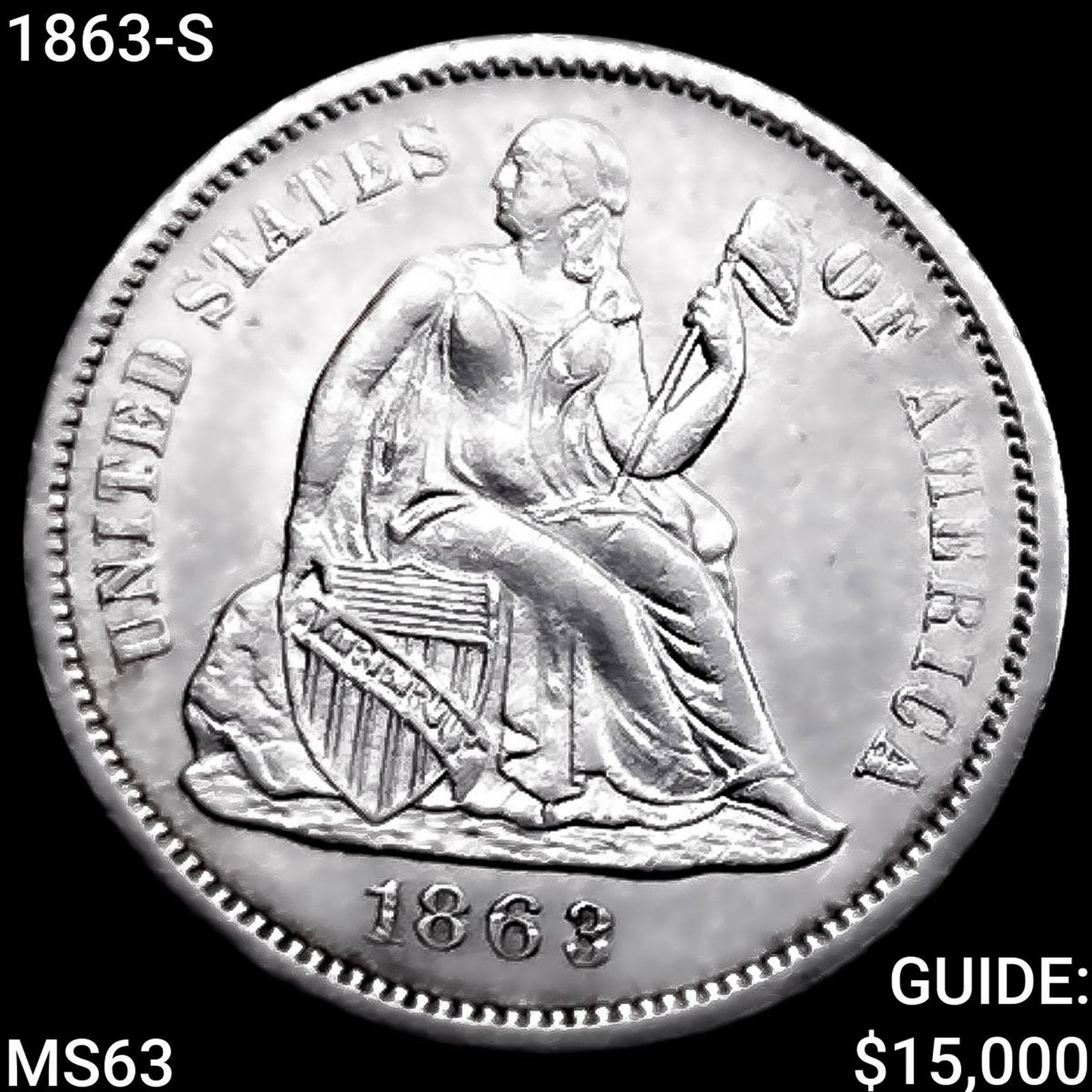 1863-S Seated Liberty Dime CHOICE BU: 1863-S Seated Liberty Dime CHOICE BU