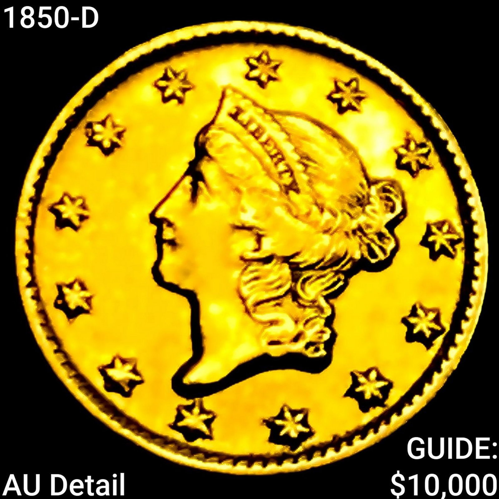 1850-D Rare Gold Dollar CLOSELY UNCIRCULATED (1 of 2)