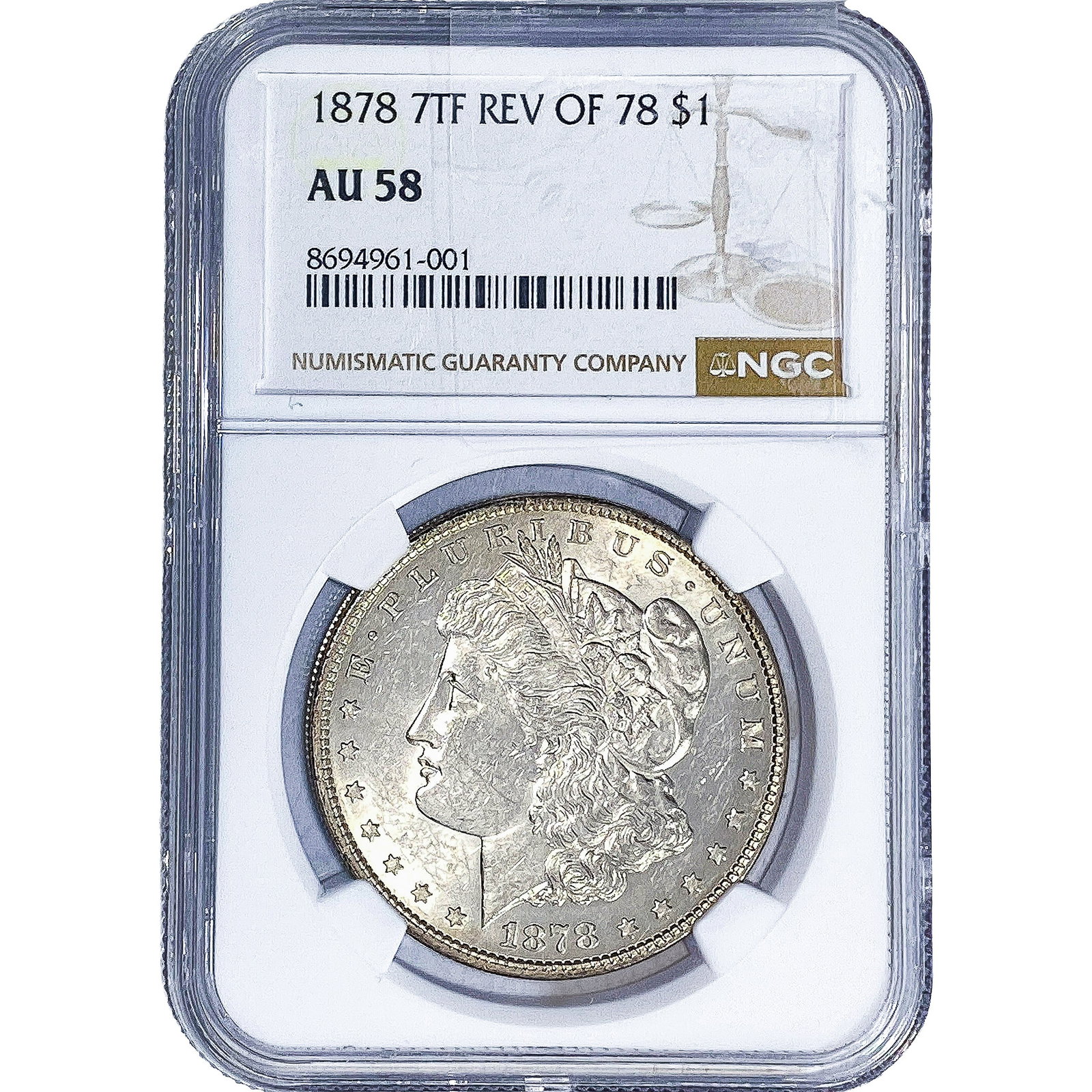 1878 7TF Morgan Silver Dollar NGC AU58 Rev of 78: 1878 7TF Morgan Silver Dollar NGC AU58 Rev of 78