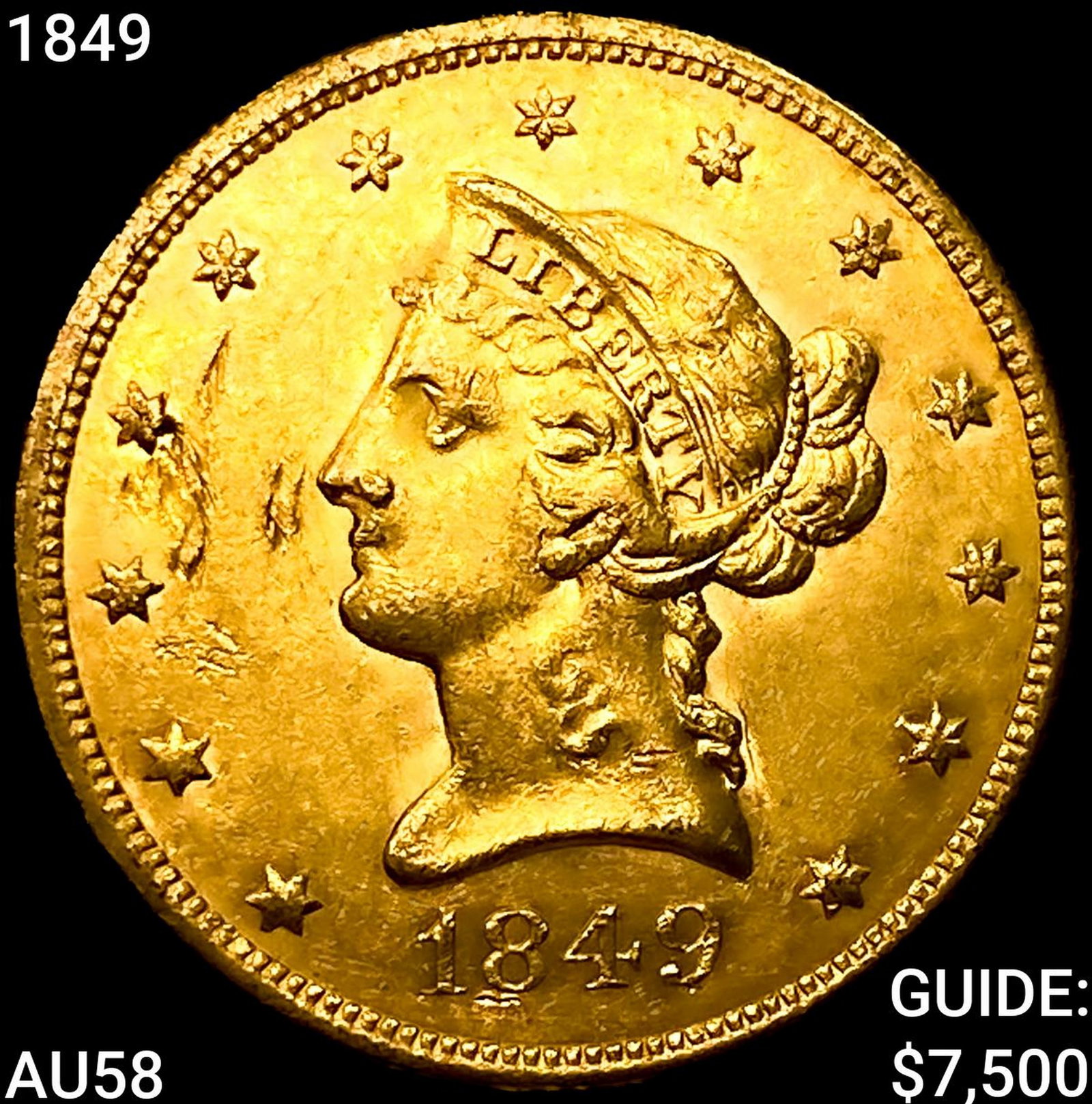 1849 $10 Gold Eagle CHOICE AU: 1849 $10 Gold Eagle CHOICE AU