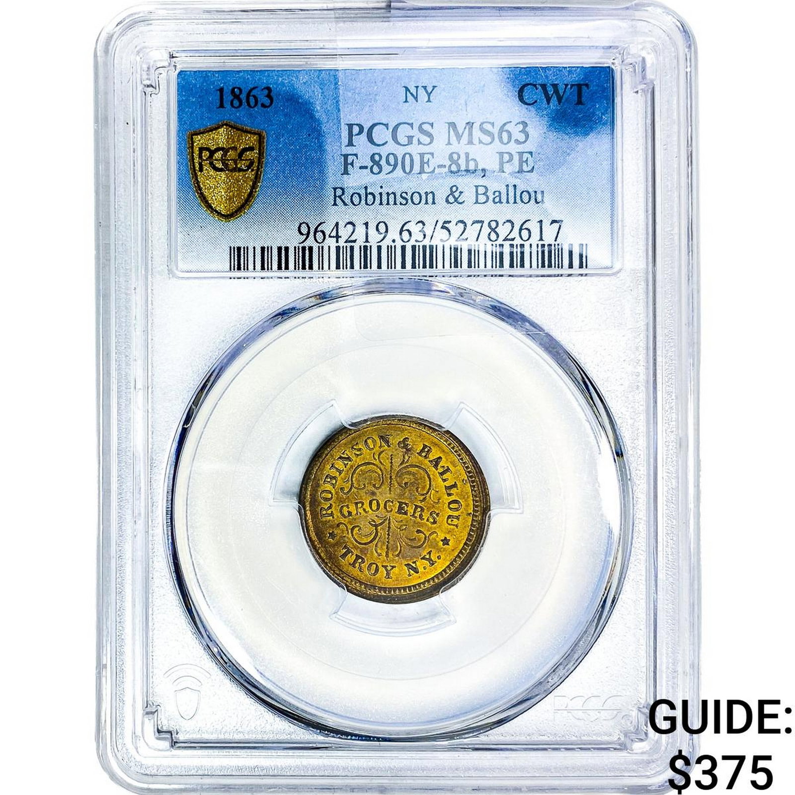 1863 CWT PE Robinson & Ballou PCGS MS63 (1 of 2)
