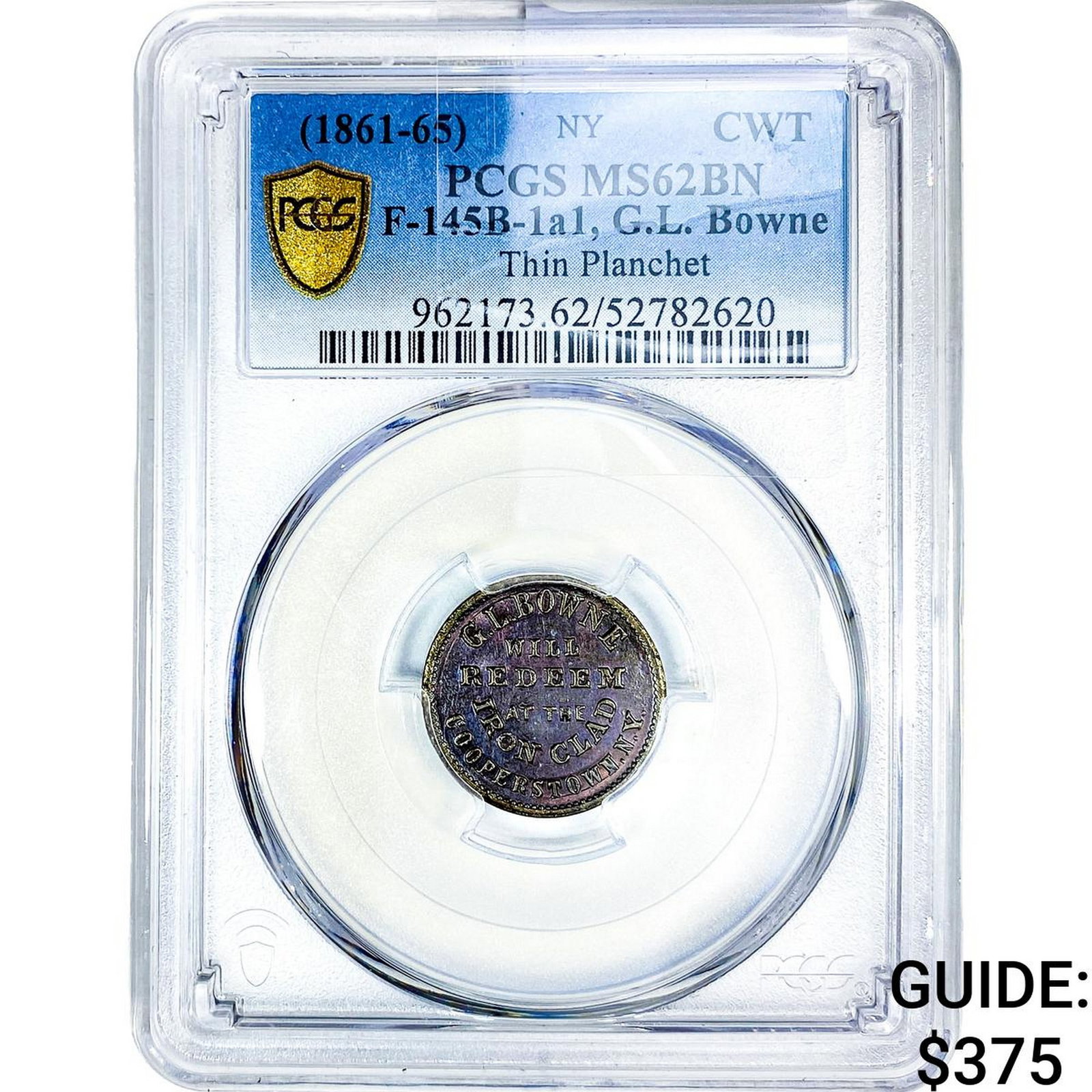 1861-65 CWT G.L. Bowne Thin Planchet PCGS MS62 BN (1 of 2)