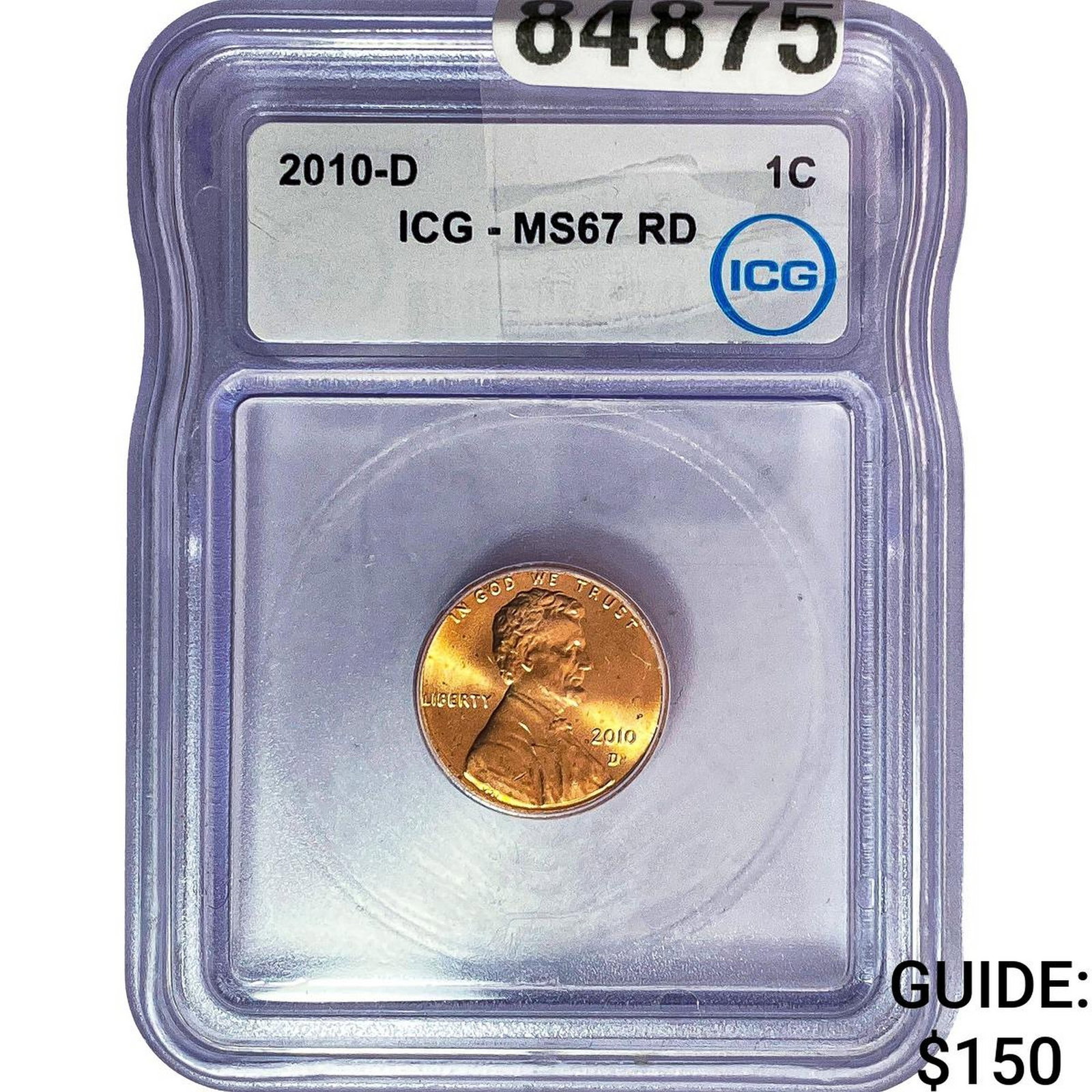 2010-D Lincoln Shield Penny ICG MS67 RD: 2010-D Lincoln Shield Penny ICG MS67 RD