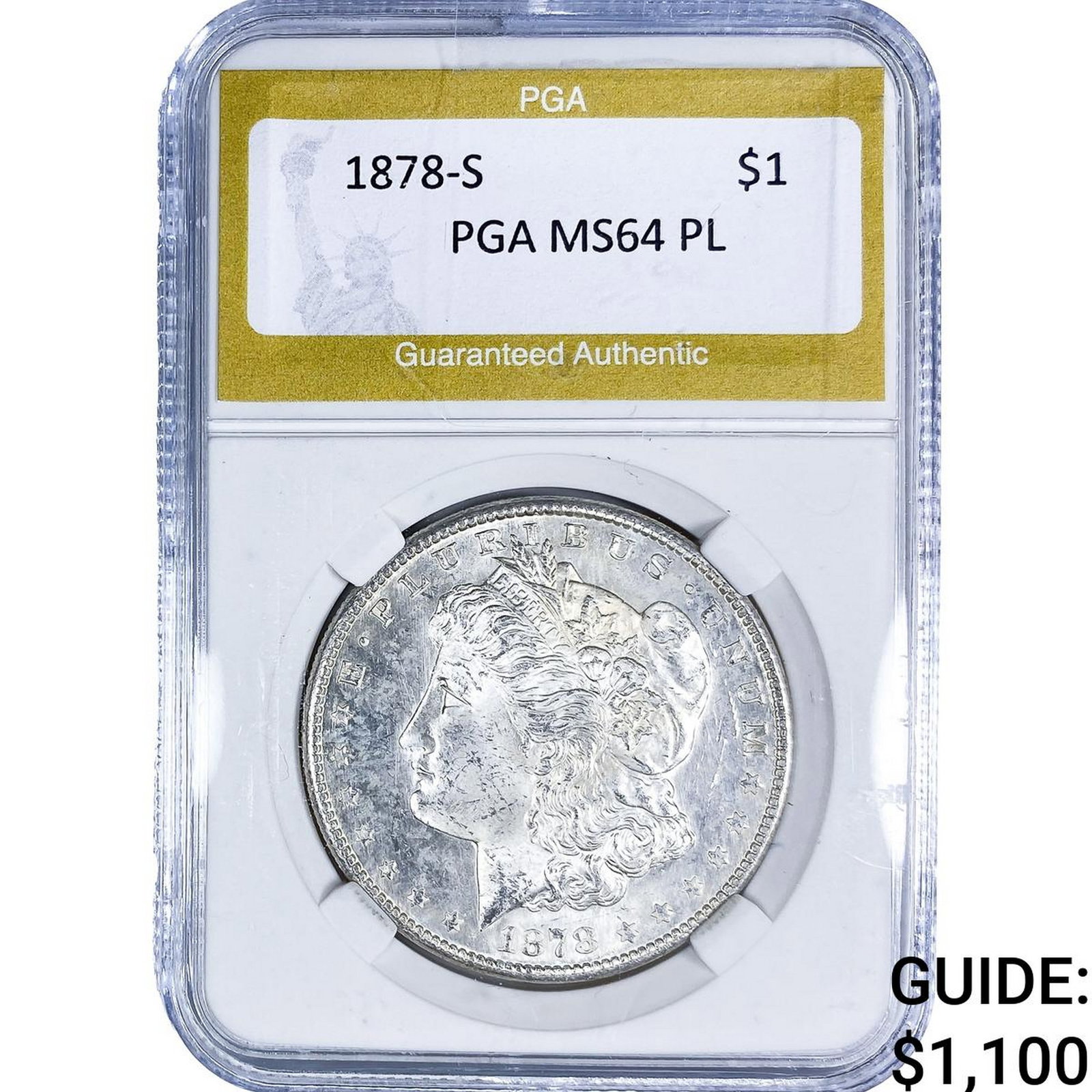 1878-S Morgan Silver Dollar PGA MS64 PL: 1878-S Morgan Silver Dollar PGA MS64 PL