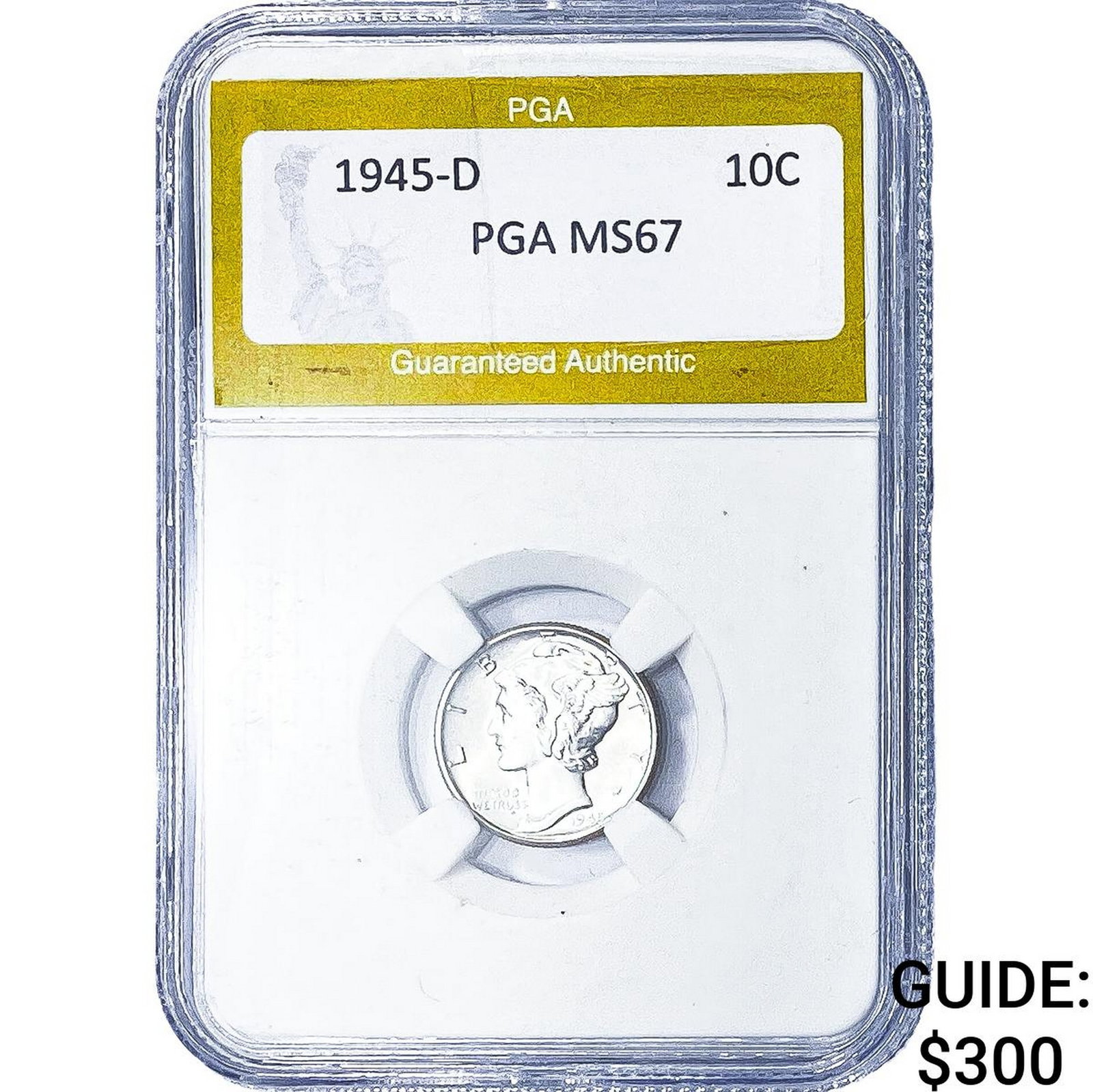 1945-D Mercury Silver Dime PGA MS67: 1945-D Mercury Silver Dime PGA MS67