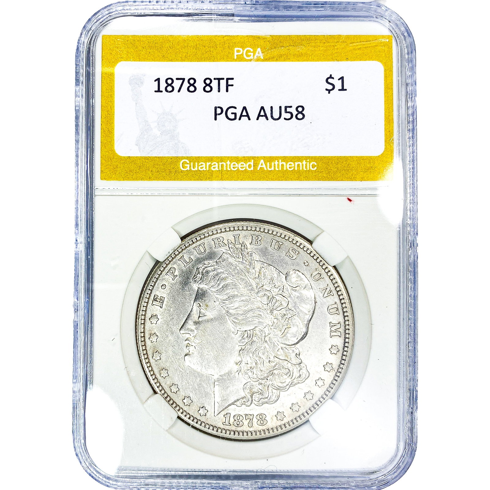 1878 8TF Morgan Silver Dollar PGA AU58: 1878 8TF Morgan Silver Dollar PGA AU58