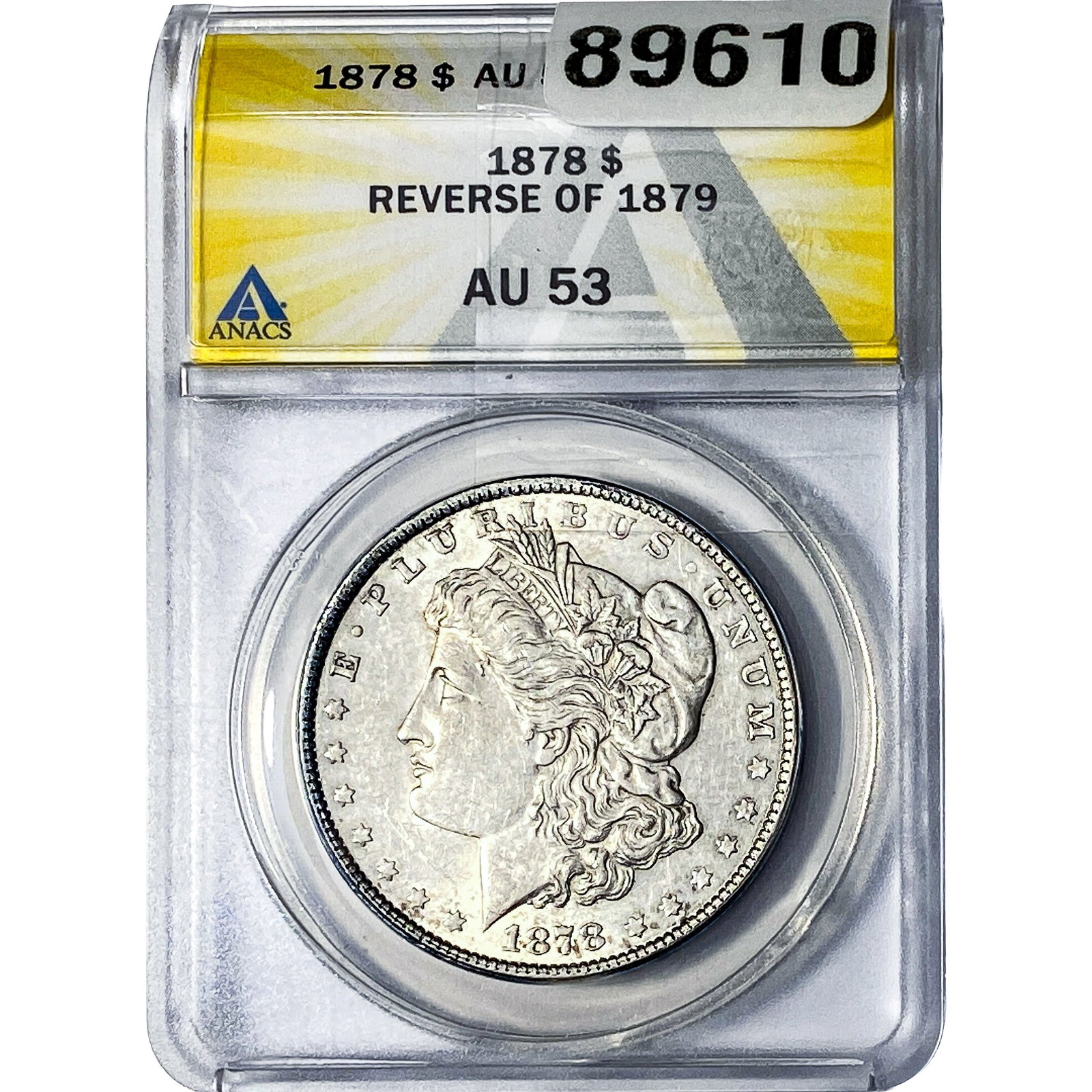1878 Morgan Silver Dollar ANACS AU53 REV 79: 1878 Morgan Silver Dollar ANACS AU53 REV 79