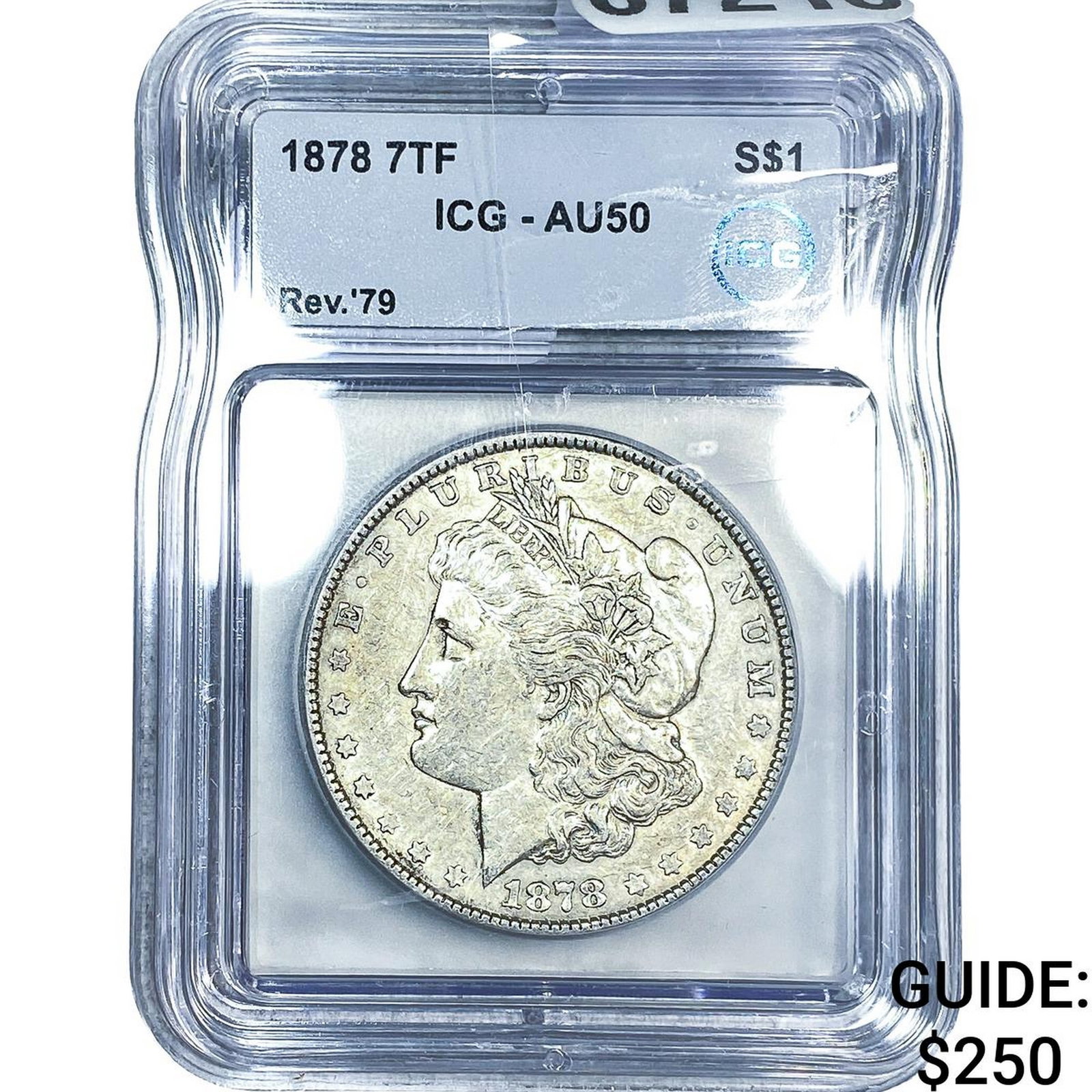 1878 7TF Morgan Silver Dollar ICG AU50: 1878 7TF Morgan Silver Dollar ICG AU50