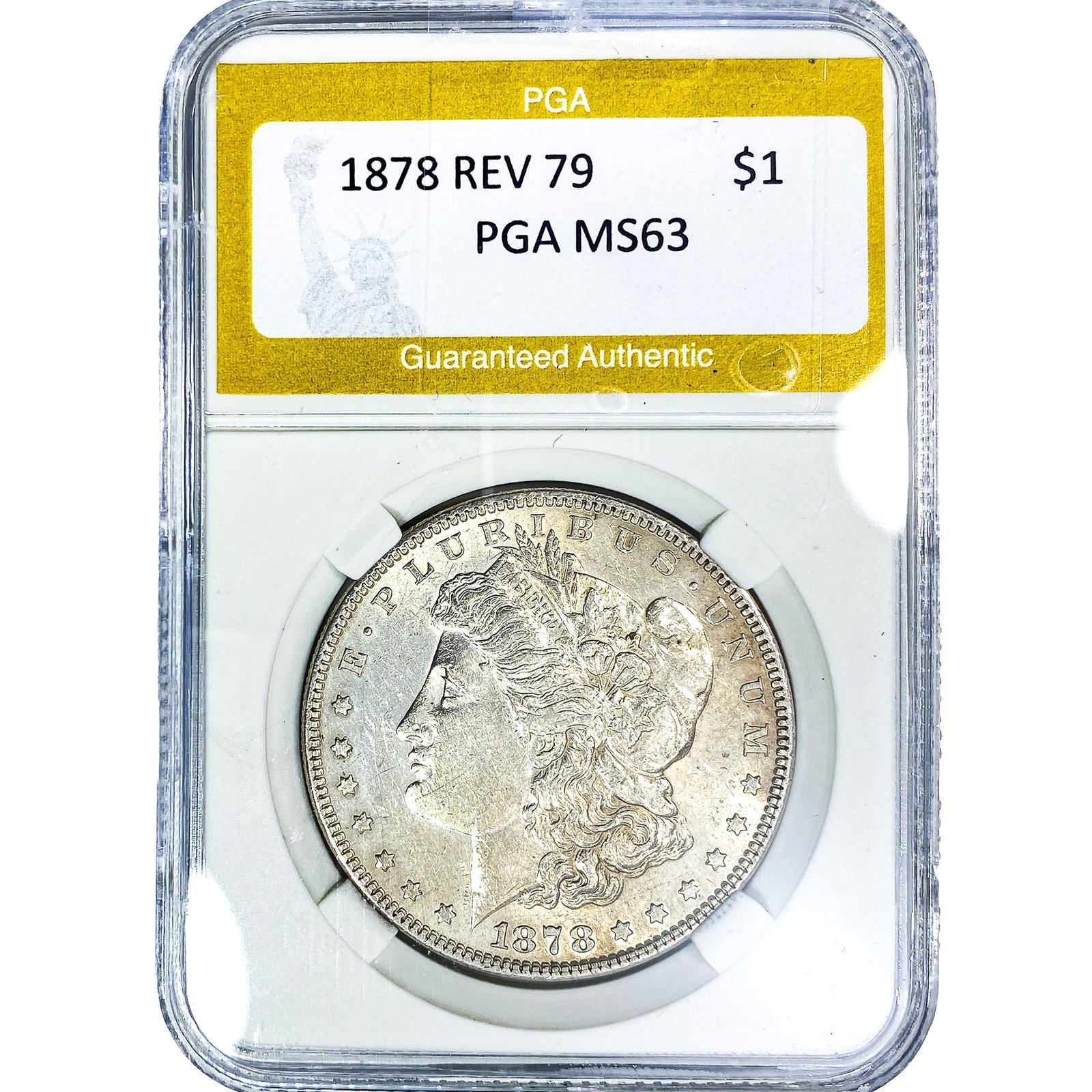 1878 REV 79 Morgan Silver Dollar PGA MS63: 1878 REV 79 Morgan Silver Dollar PGA MS63