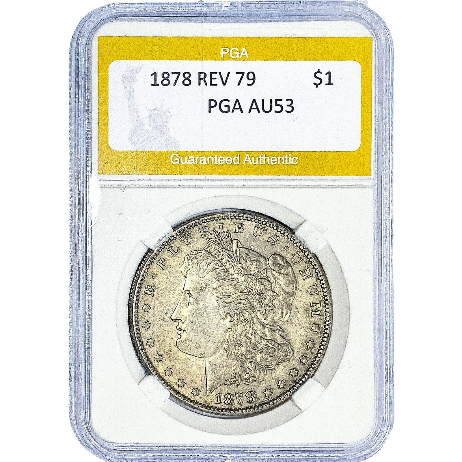 1878 REV 79 Morgan Silver Dollar PGA AU53: 1878 REV 79 Morgan Silver Dollar PGA AU53