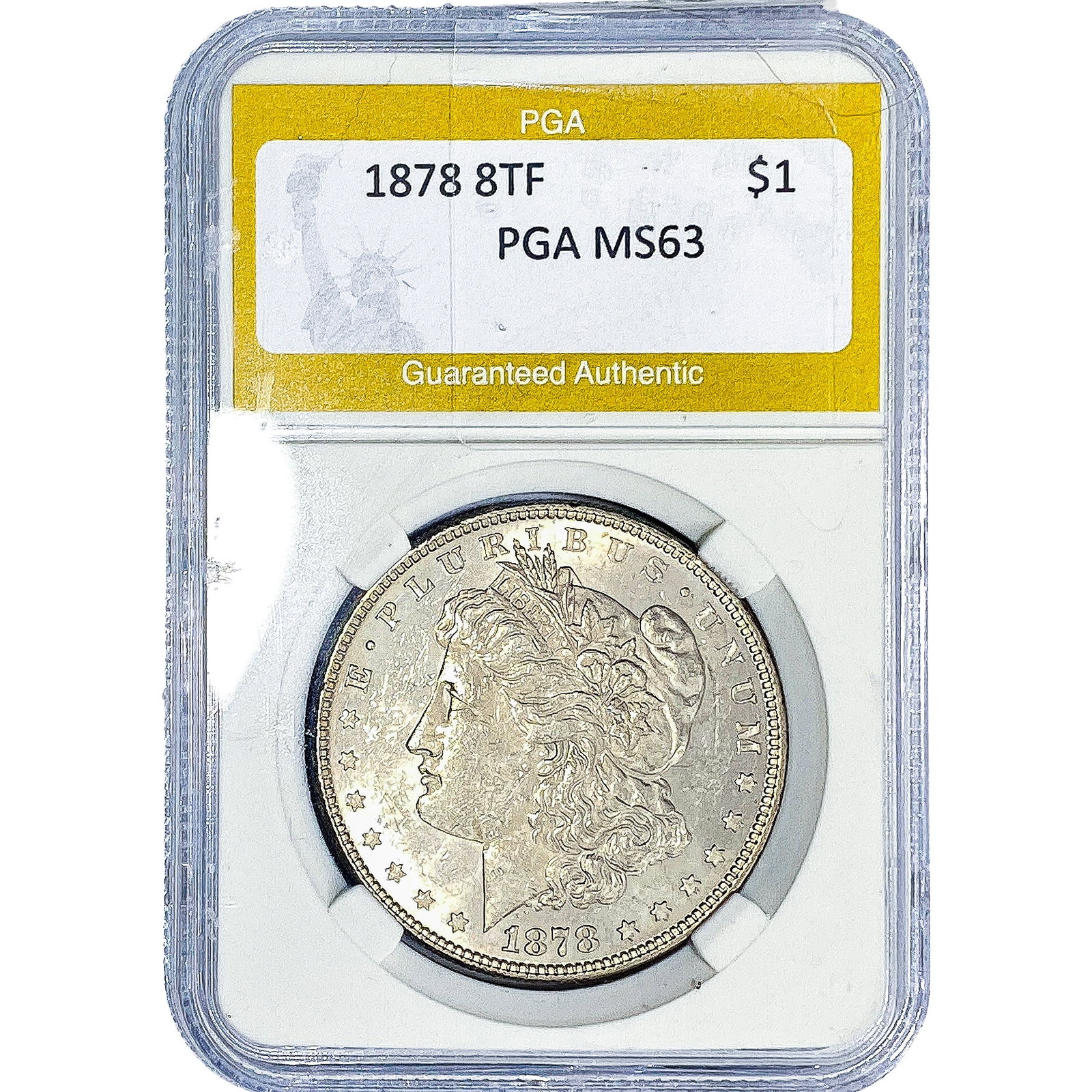 1878 8TF Morgan Silver Dollar PGA MS63: 1878 8TF Morgan Silver Dollar PGA MS63