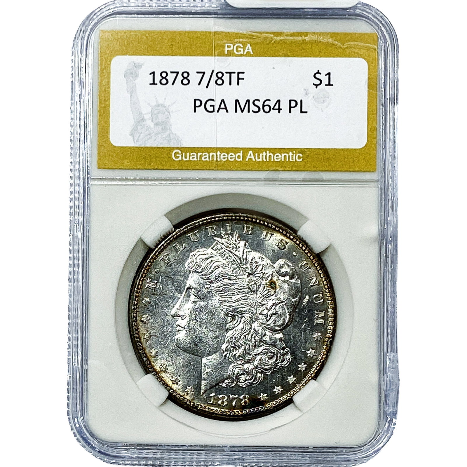 1878 7/8TF Morgan Silver Dollar PGA MS64 PL: 1878 7/8TF Morgan Silver Dollar PGA MS64 PL