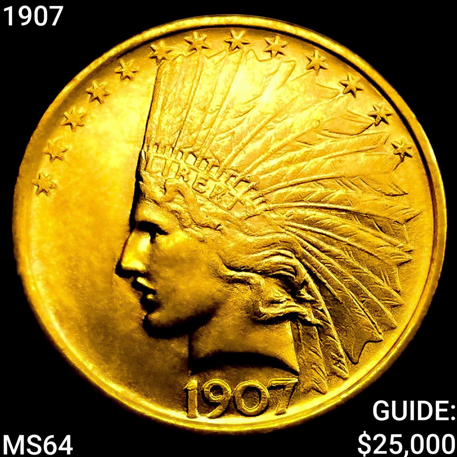 1907 $10 Gold Eagle: 1907 $10 Gold Eagle