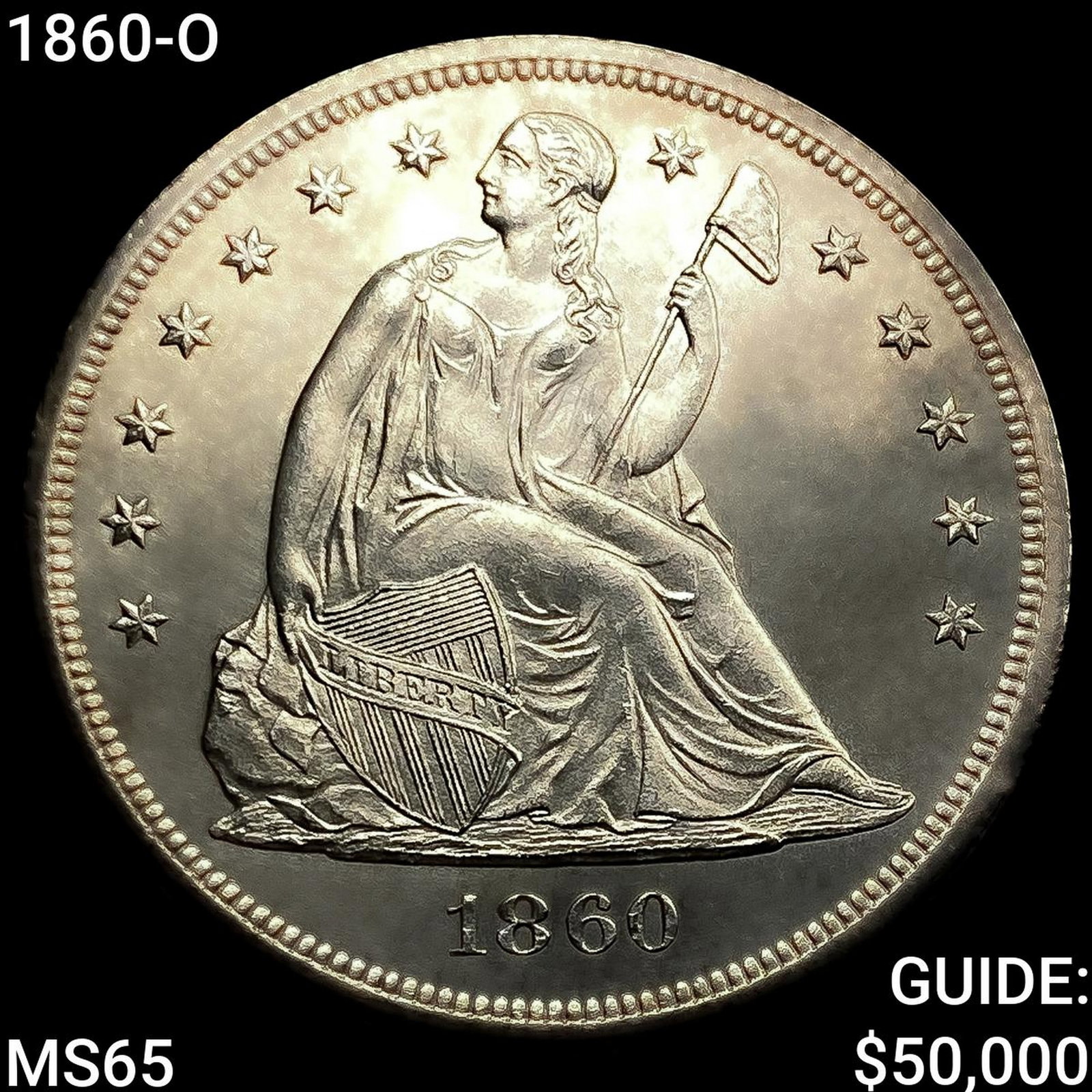 1860-O Seated Liberty Dollar: 1860-O Seated Liberty Dollar