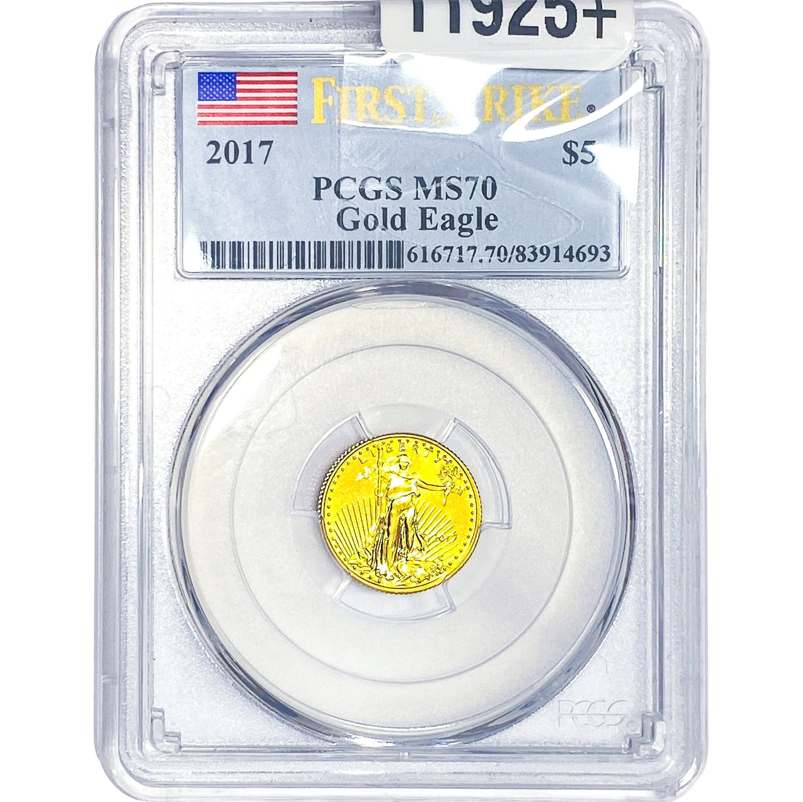 2017 1/10oz Gold Eagle $5 PCGS MS70: 2017 1/10oz Gold Eagle $5 PCGS MS70