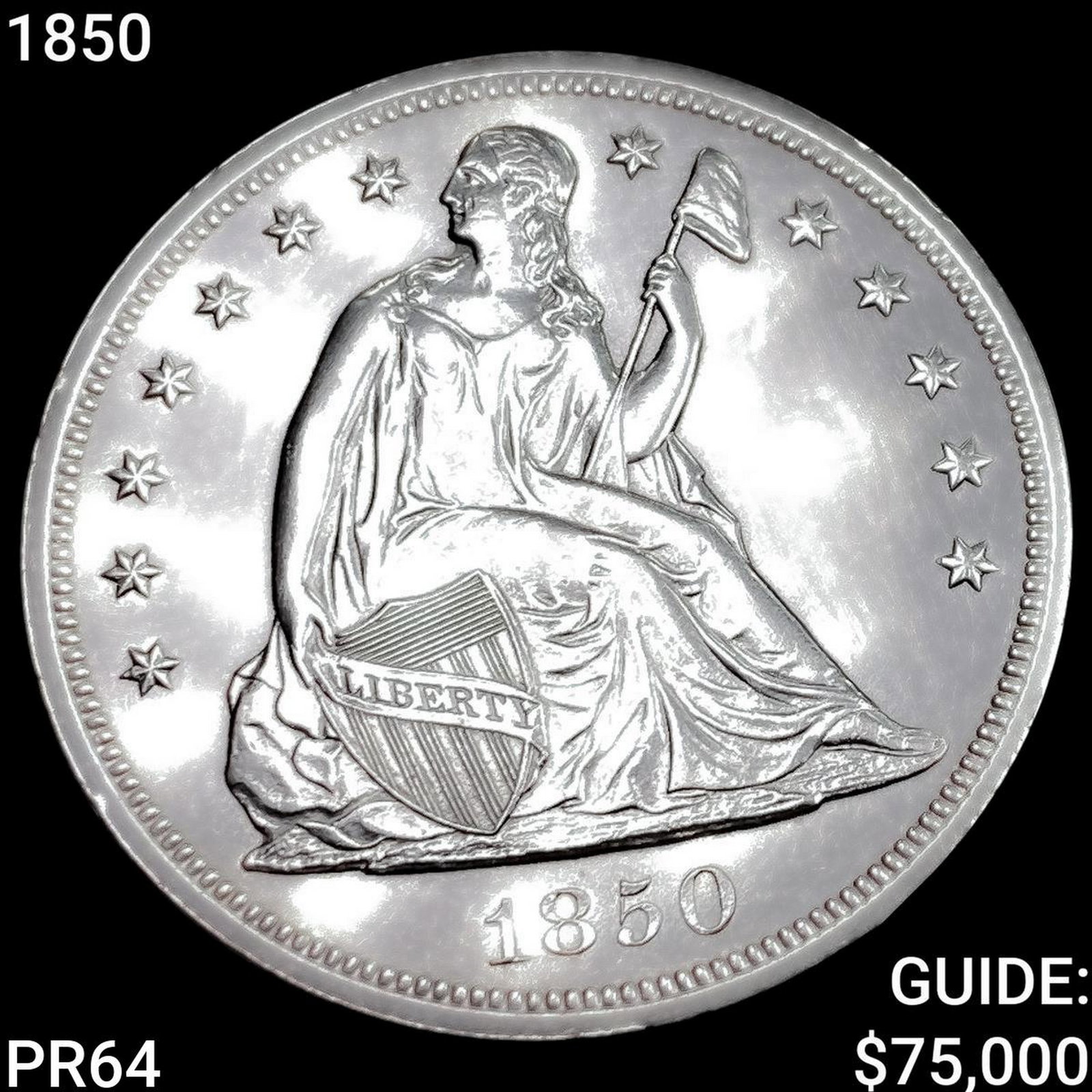 1850 Seated Liberty Dollar GEM PROOF: 1850 Seated Liberty Dollar GEM PROOF