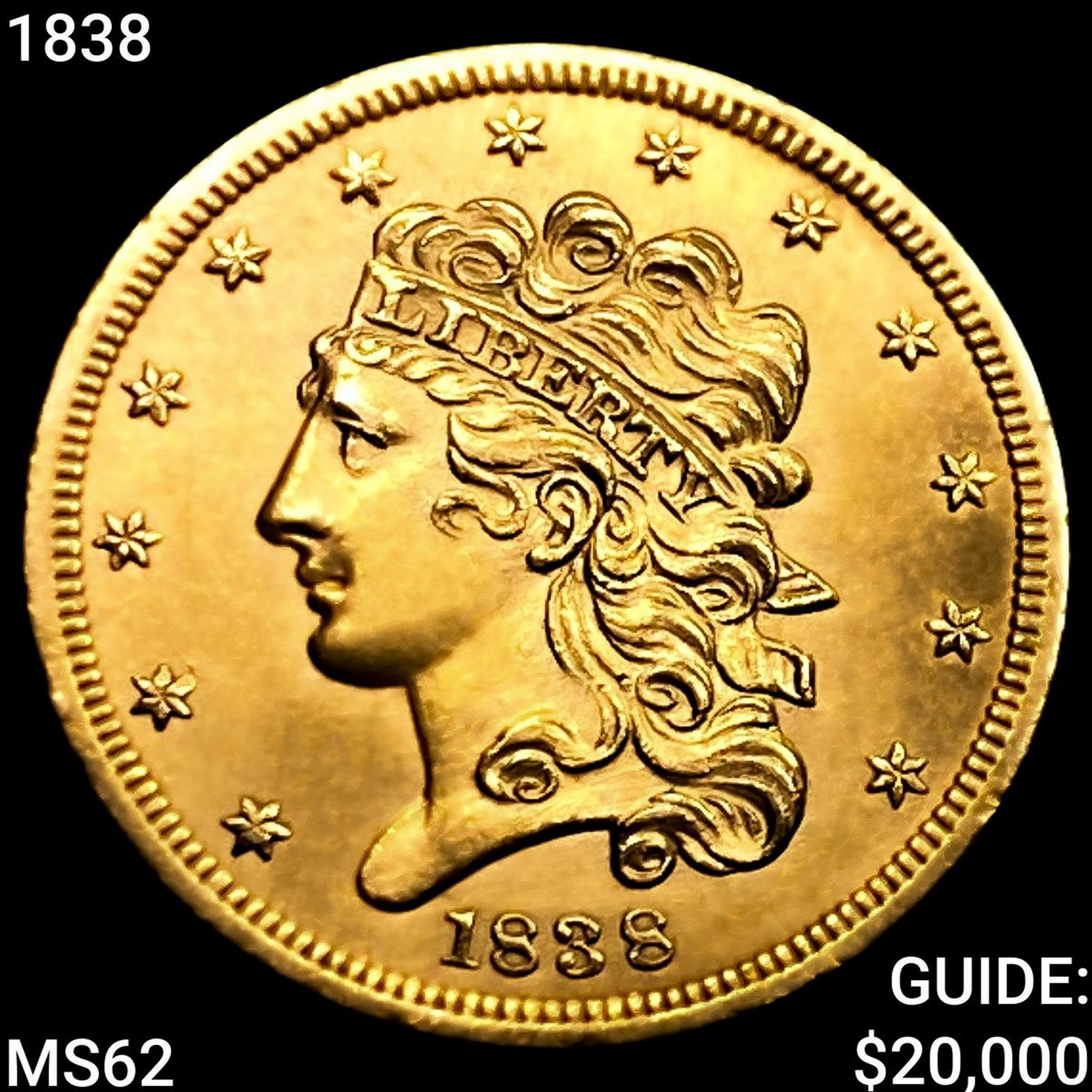 1838 $5 Gold Half Eagle UNCIRCULATED: 1838 $5 Gold Half Eagle UNCIRCULATED