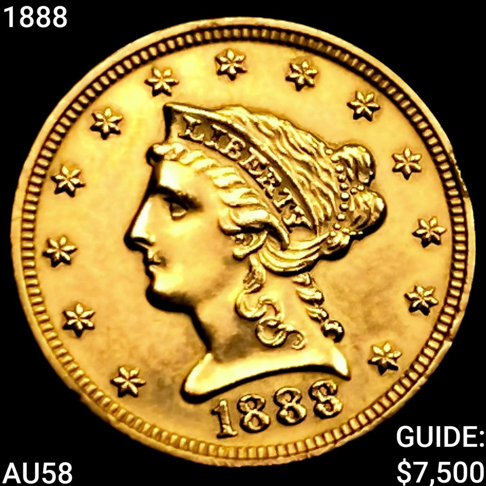 1888 $2.50 Gold Quarter Eagle CHOICE AU: 1888 $2.50 Gold Quarter Eagle CHOICE AU