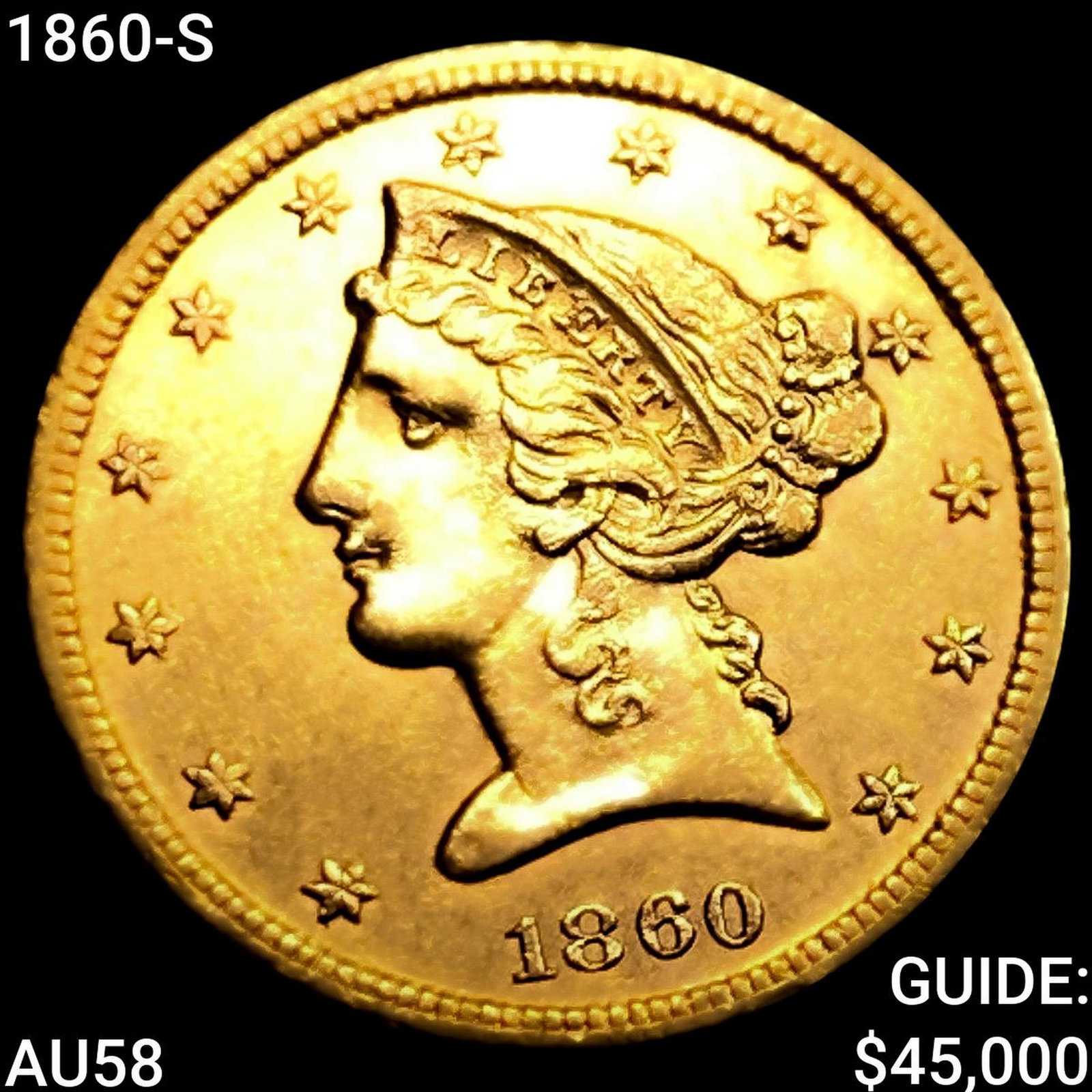 1860-S $5 Gold Half Eagle CHOICE AU (1 of 2)